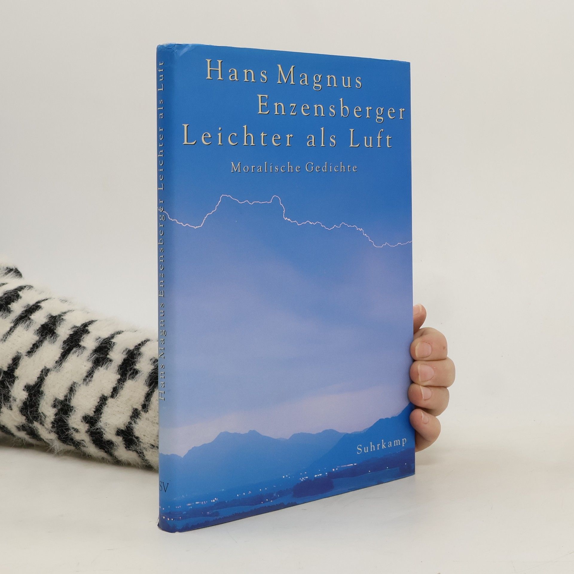 Hans Magnus Enzensberger Leichter als Luft. Moralische Gedichte