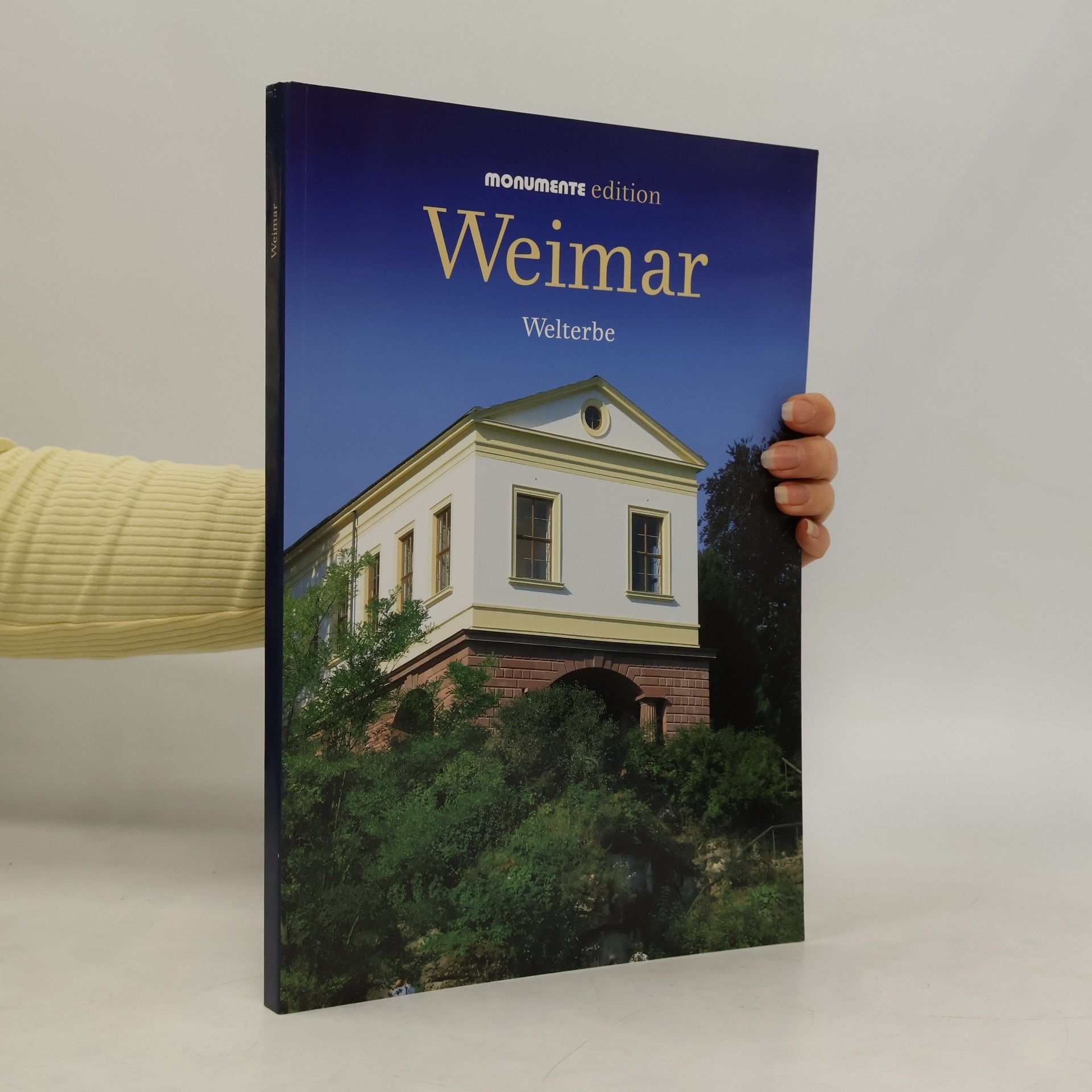Angela Pfotenhauer Monumente Edition: Weimar Welterbe