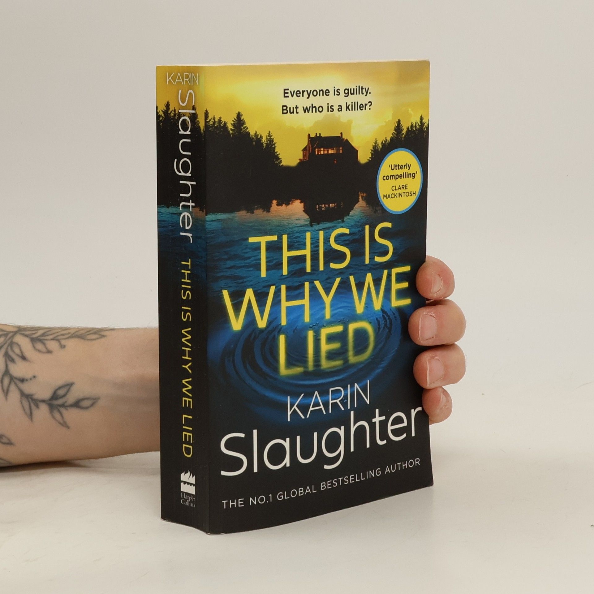 Karin Slaughter This Is Why We Lied