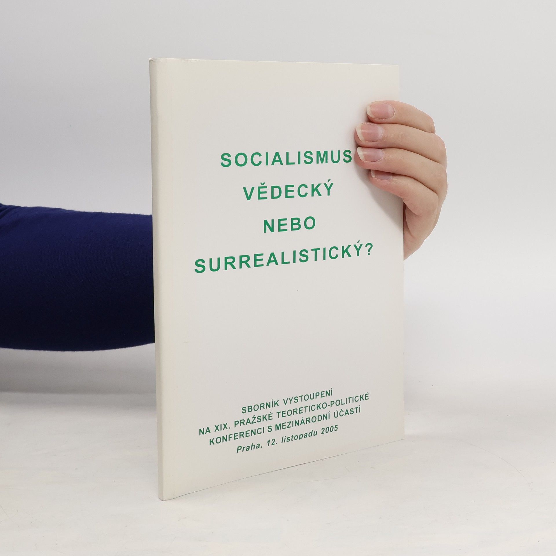 Kolektív autorov Socialismus vědecký nebo surrealistický?