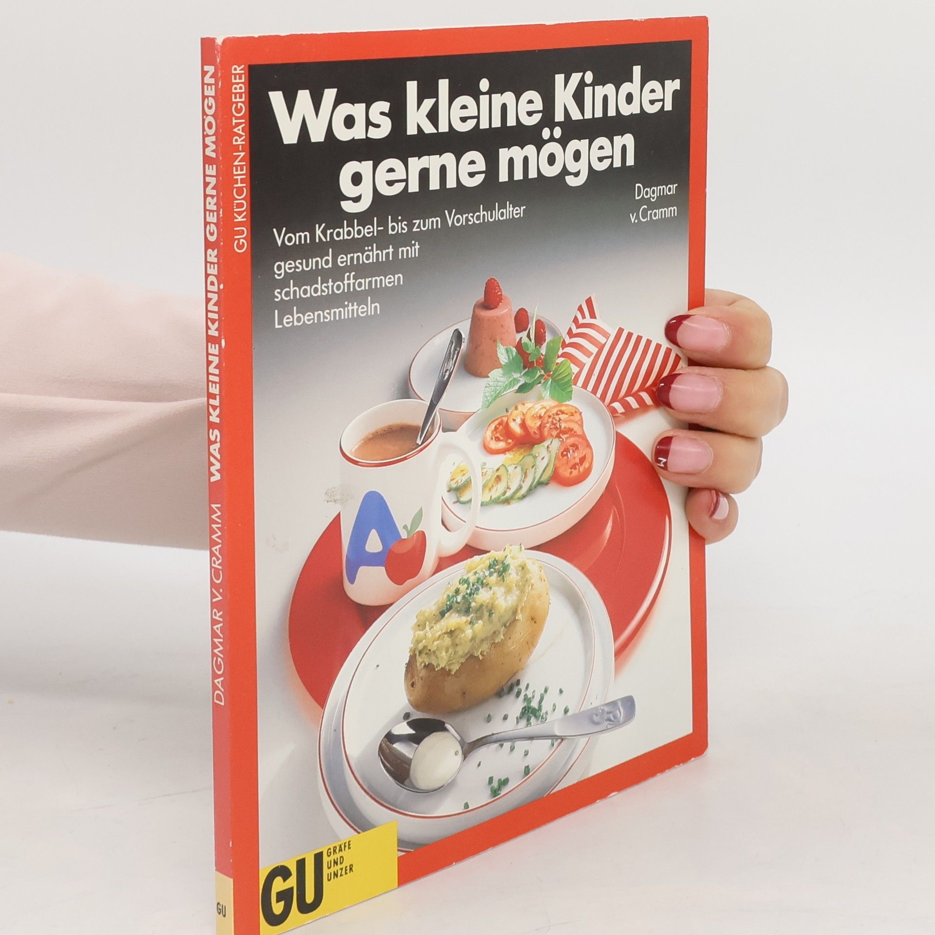 Dagmar von Cramm Was kleine Kinder gerne mögen