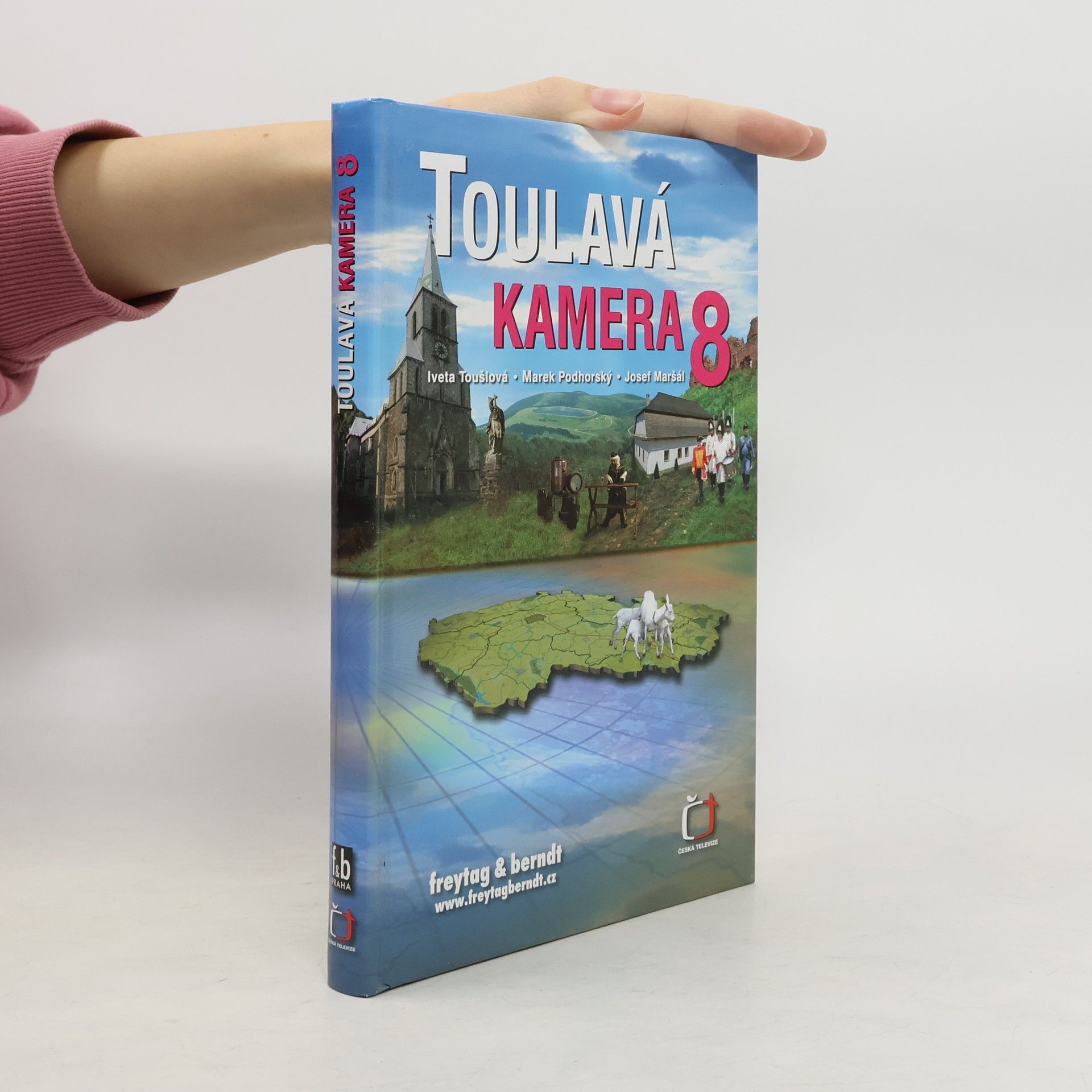 Iveta Toušlová Toulavá kamera 8