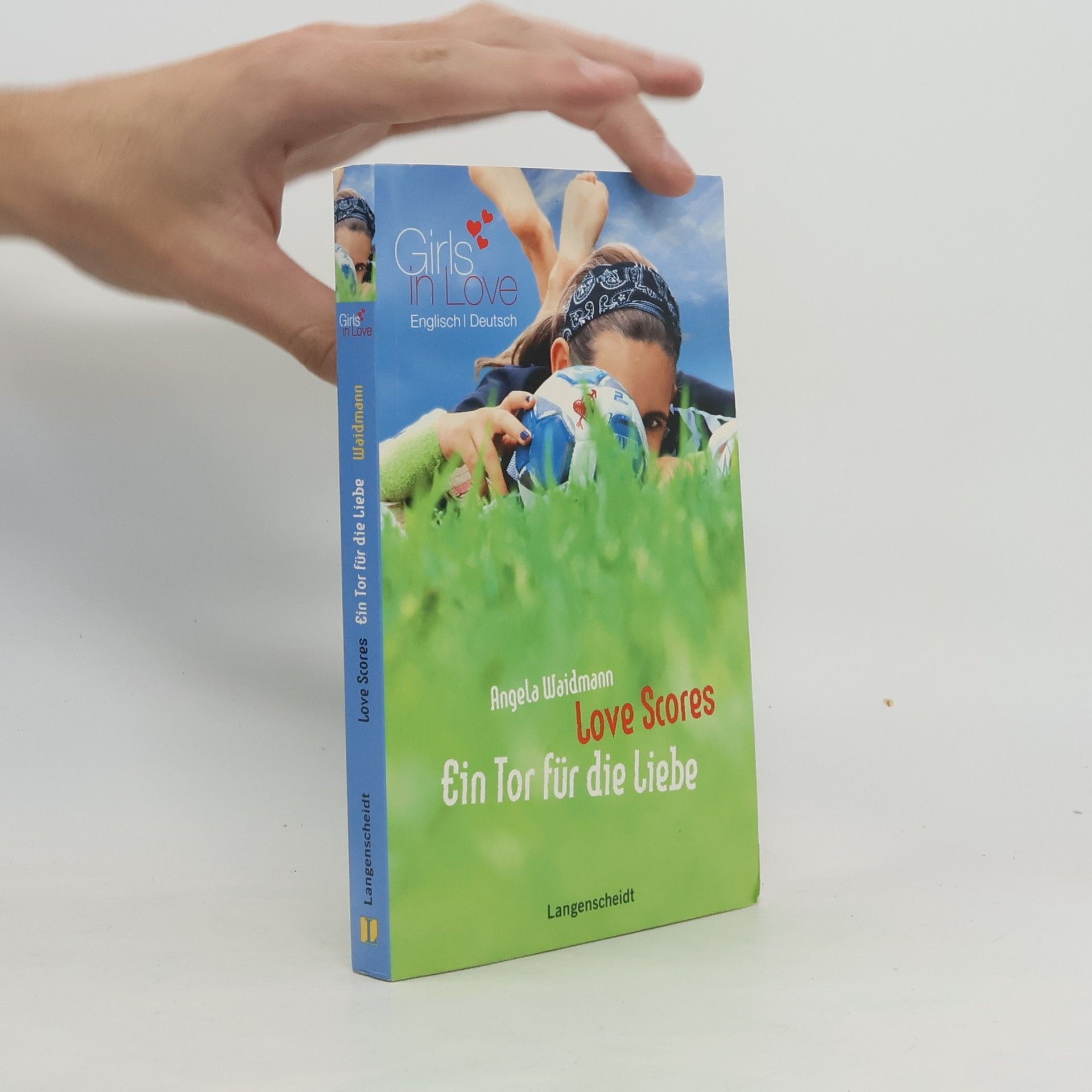 Angela Waidmann Love scores. Ein Tor für die Liebe