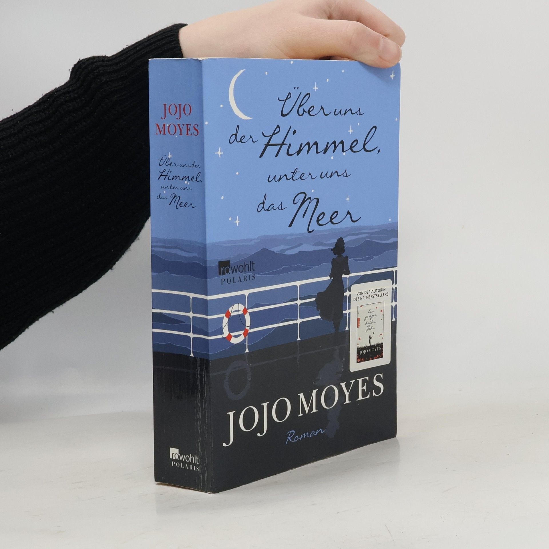 Jojo Moyes Über uns der Himmel, unter uns das Meer