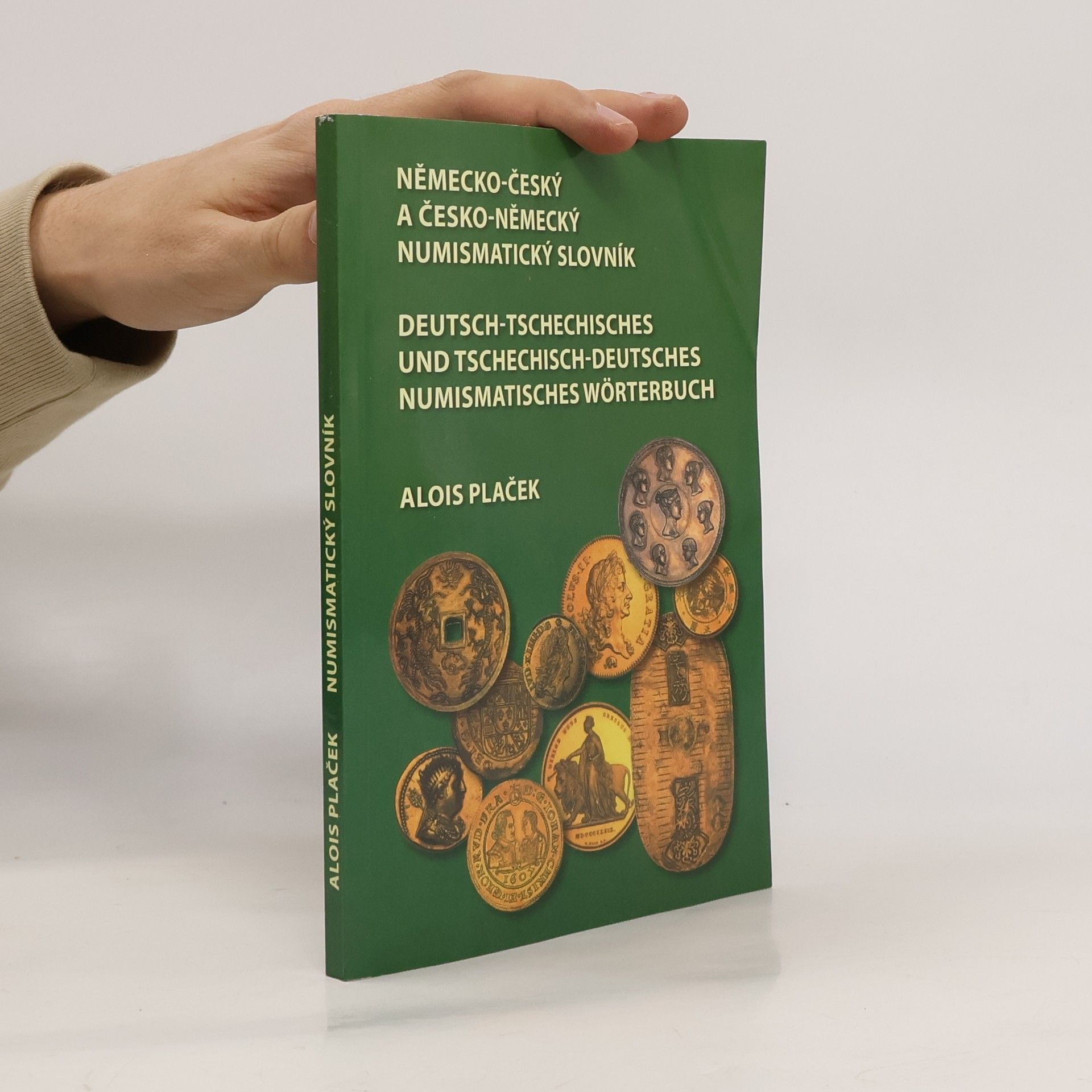Alois Plaček Německo-český a česko-německý numismatický slovník