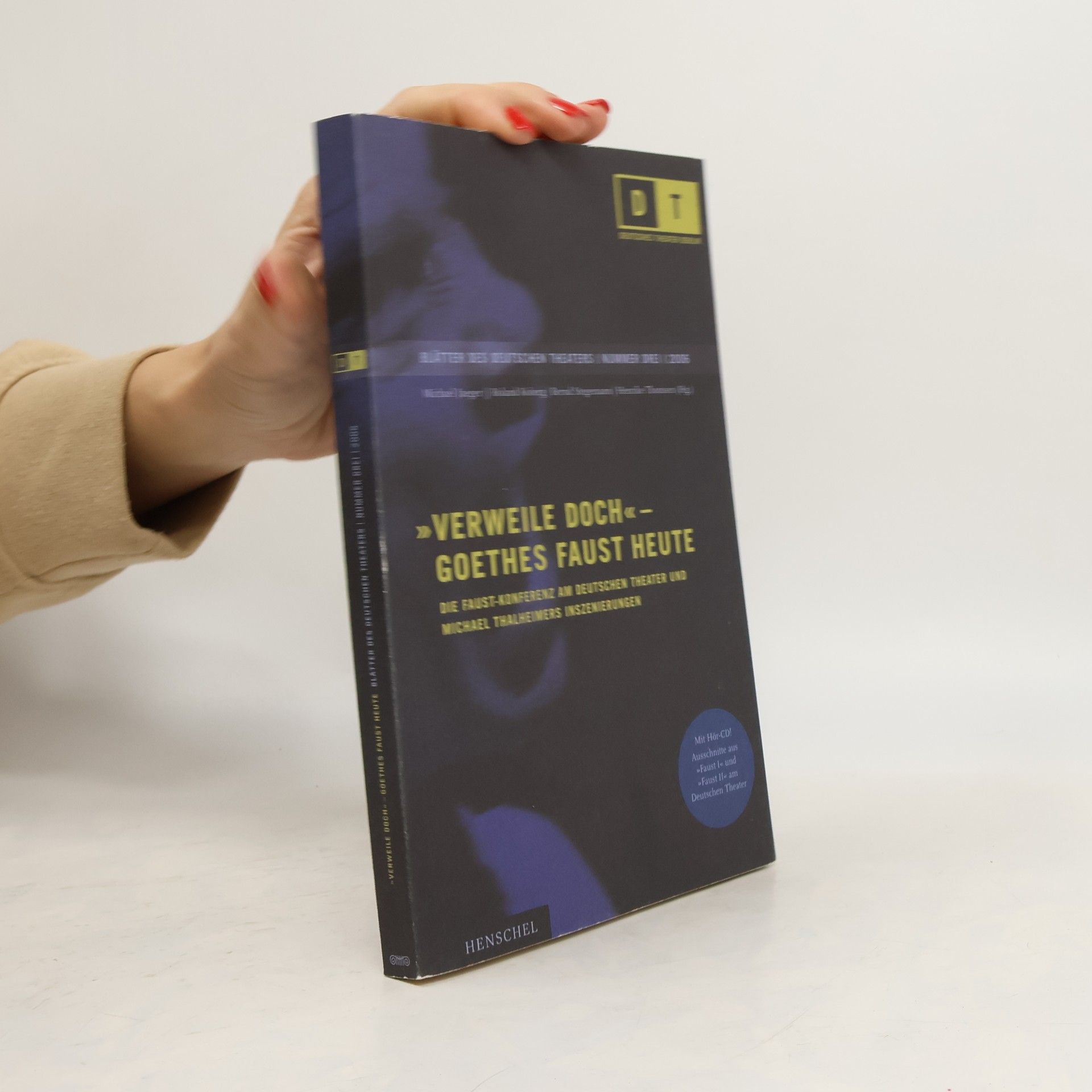 Collectif d'auteurs "Verweile doch" - Goethes Faust heute