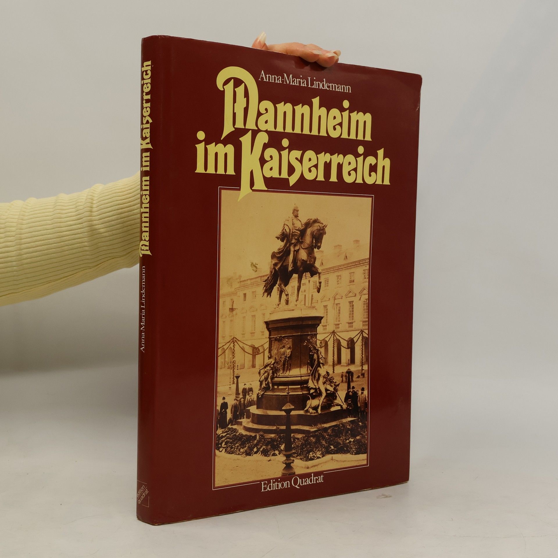 Anna Maria Lindemann Mannheim im Kaiserreich