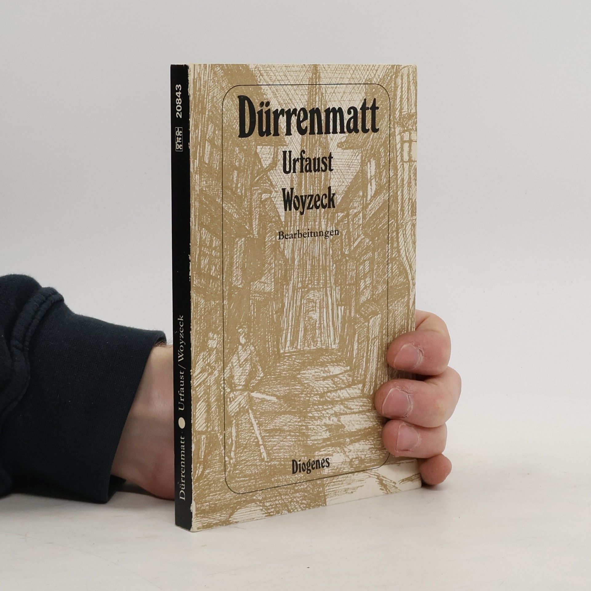 Friedrich Dürrenmatt Goethes Urfaust; Büchners Woyzeck. Bearbeitungen