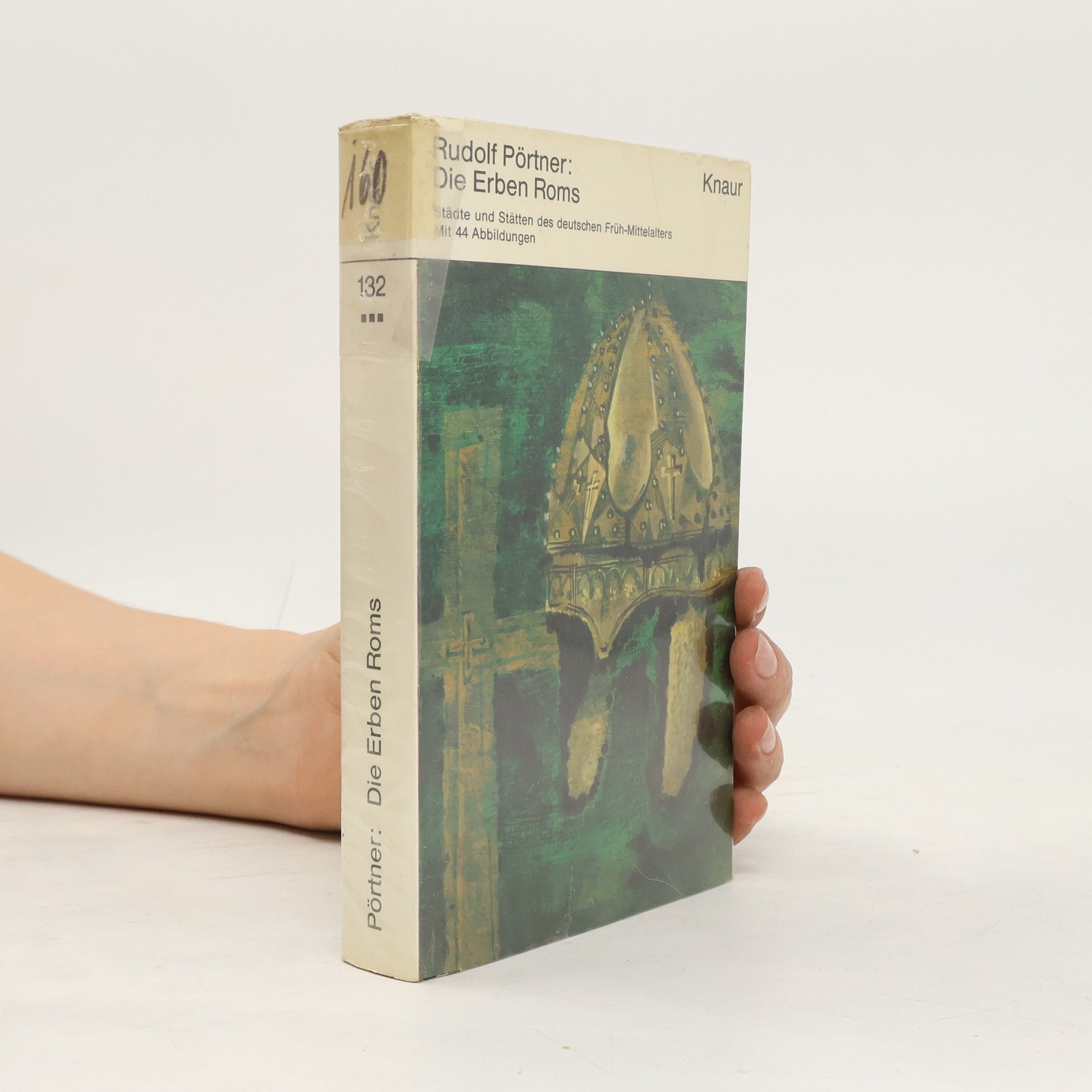 Rudolph Pörtner Die Erben Roms