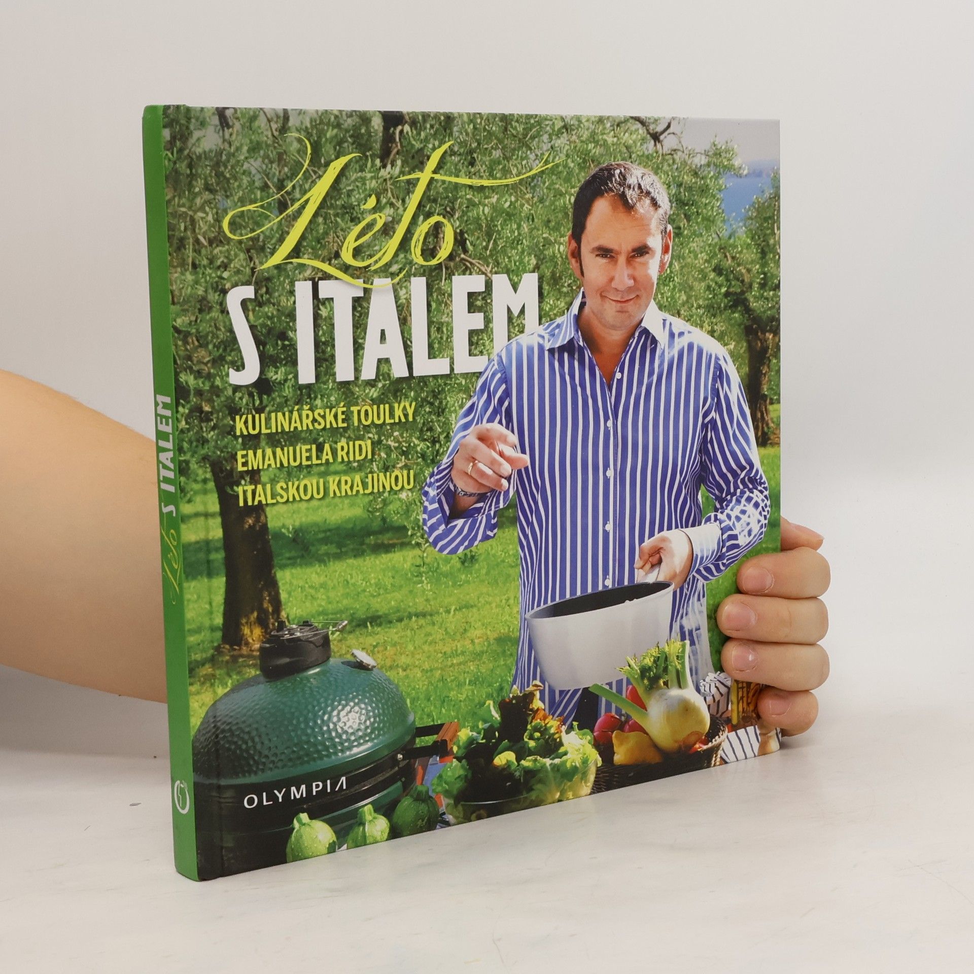 Emanuele Ridi Léto s Italem: Kulinářské toulky Emanuela Ridi italskou krajinou