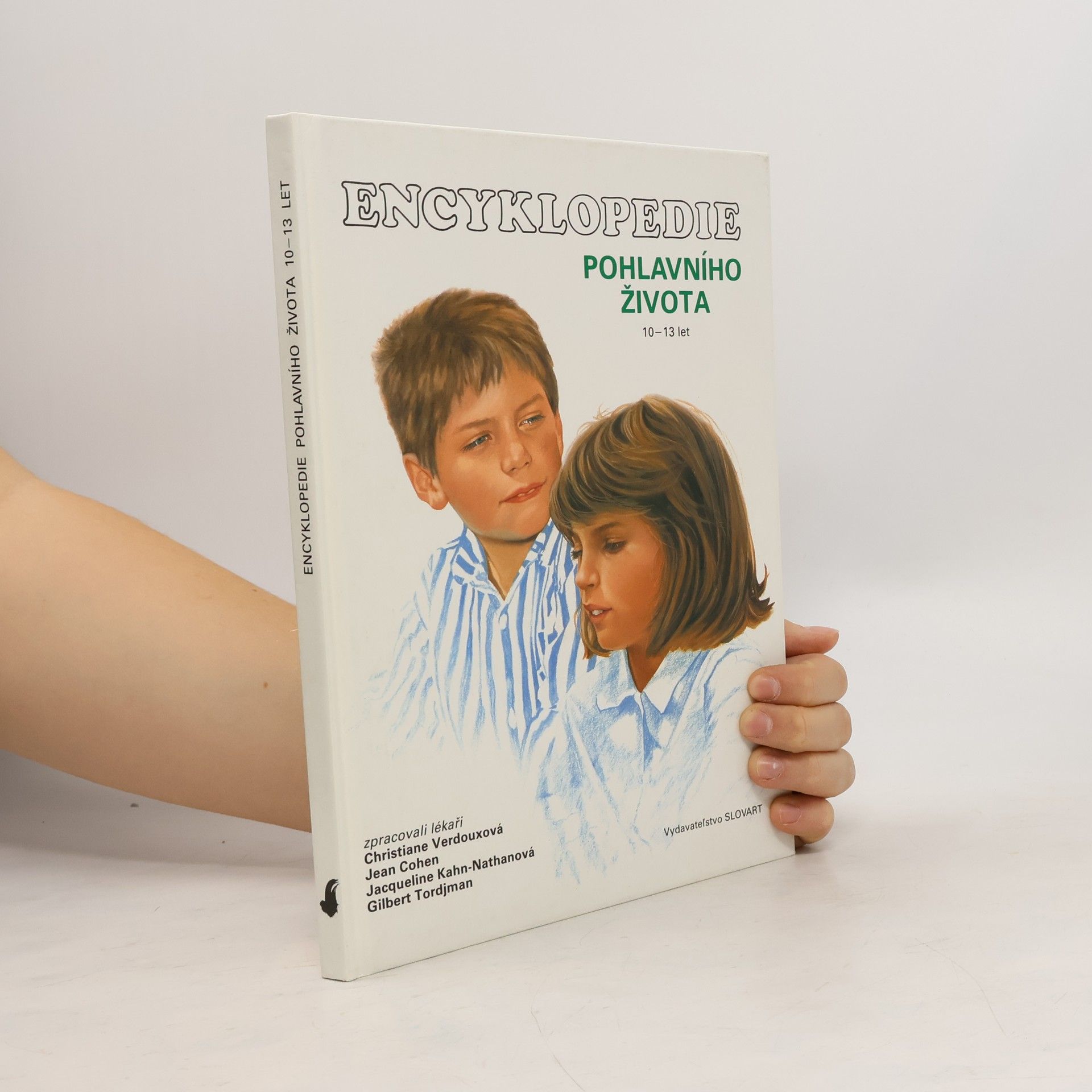 Jacqueline Kahn-Nathan Encyklopedie pohlavního života. 10-13 let