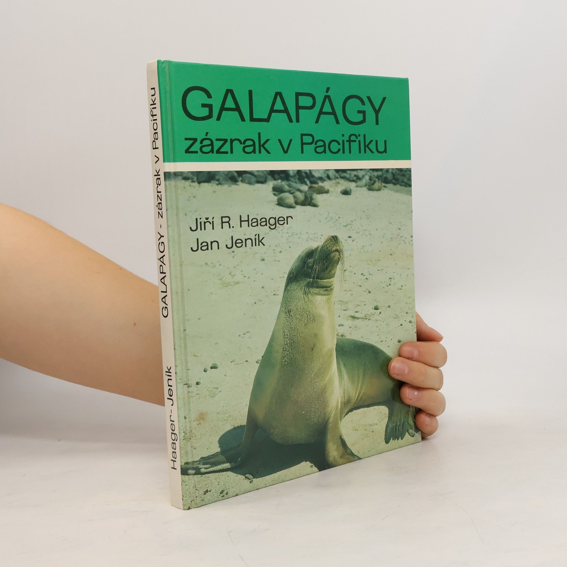 Jiří Haager Galapágy. Zázrak v Pacifiku