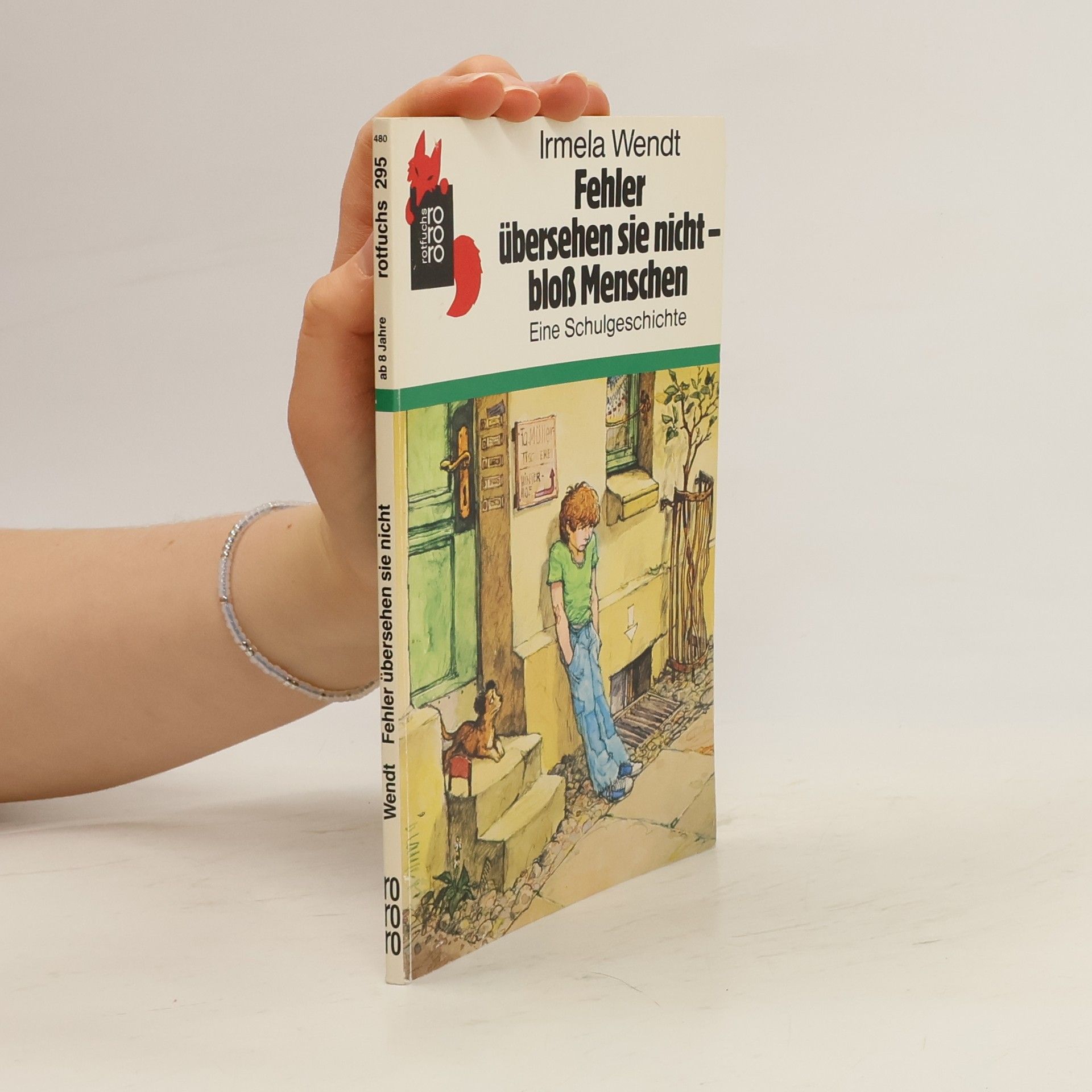 Fehler übersehen sie nicht - bloß Menschen, oder, Wer kann dagegen an? : eine Schulgeschichte