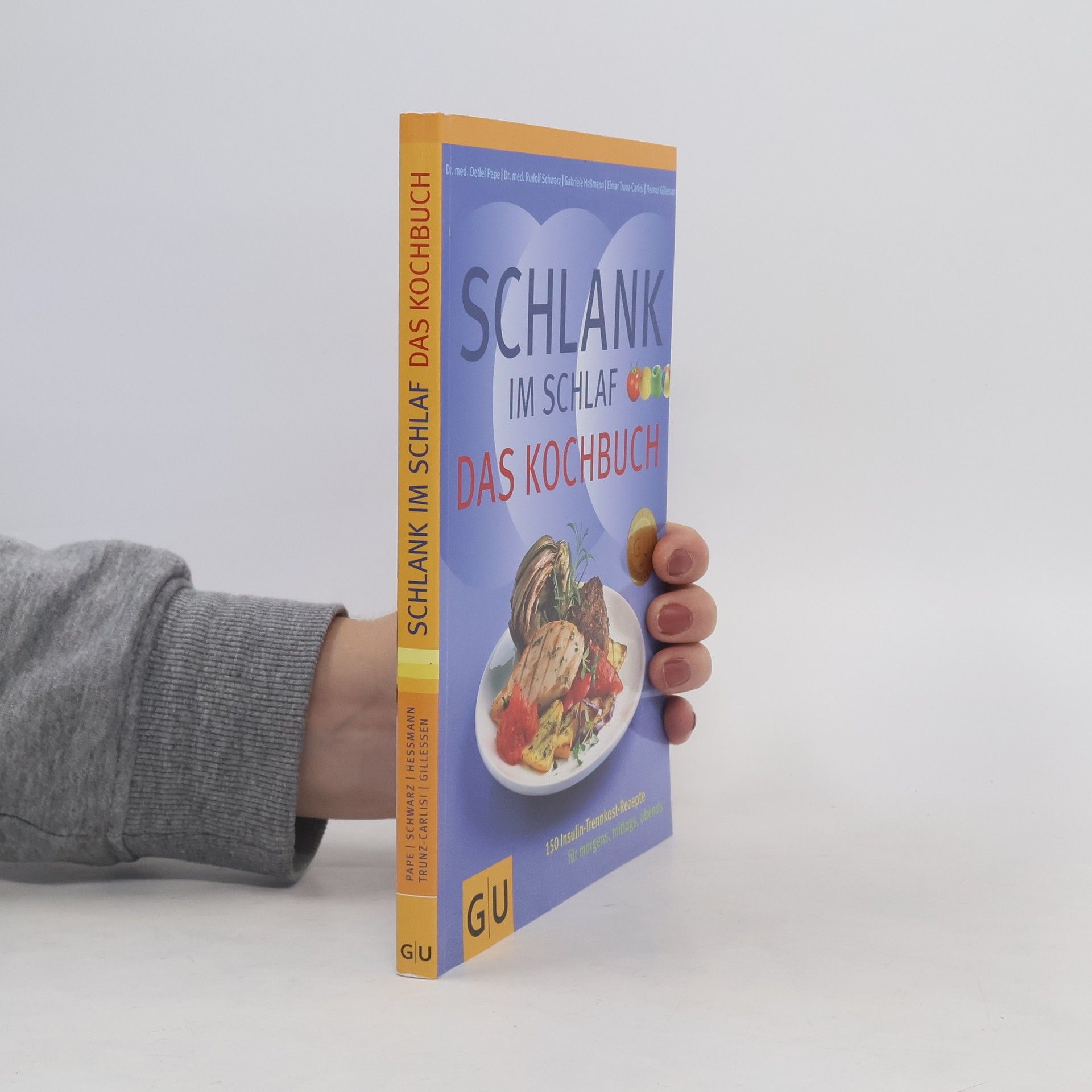 Detlef Pape Schlank-im-Schlaf. Das Kochbuch