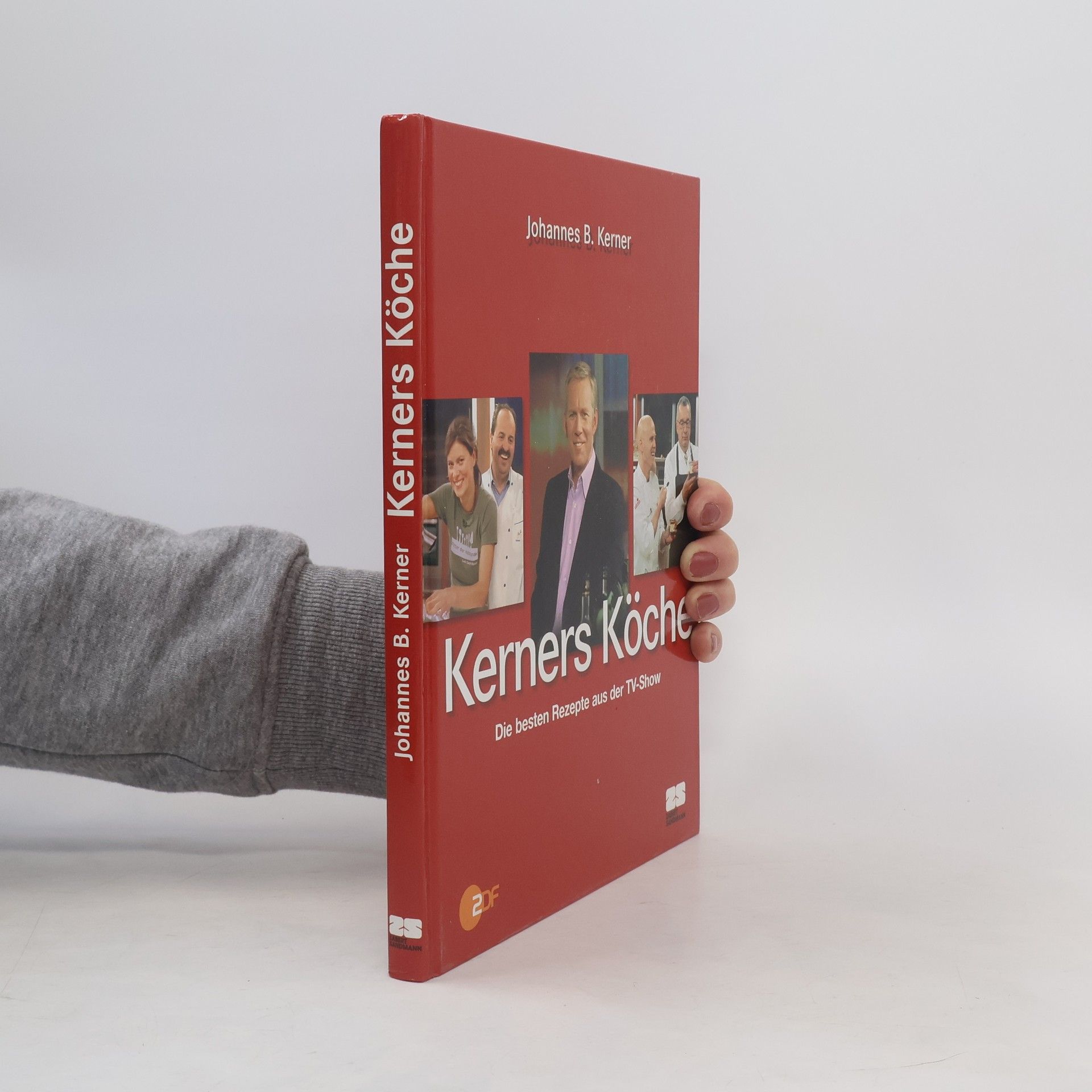 Kerners Köche. Die besten Rezepte aus der TV-Show