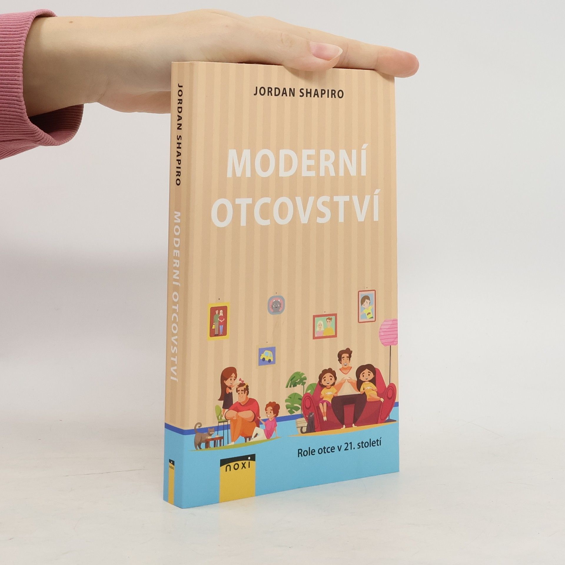 Jordan Shapiro Moderní otcovství : role otce v 21. století