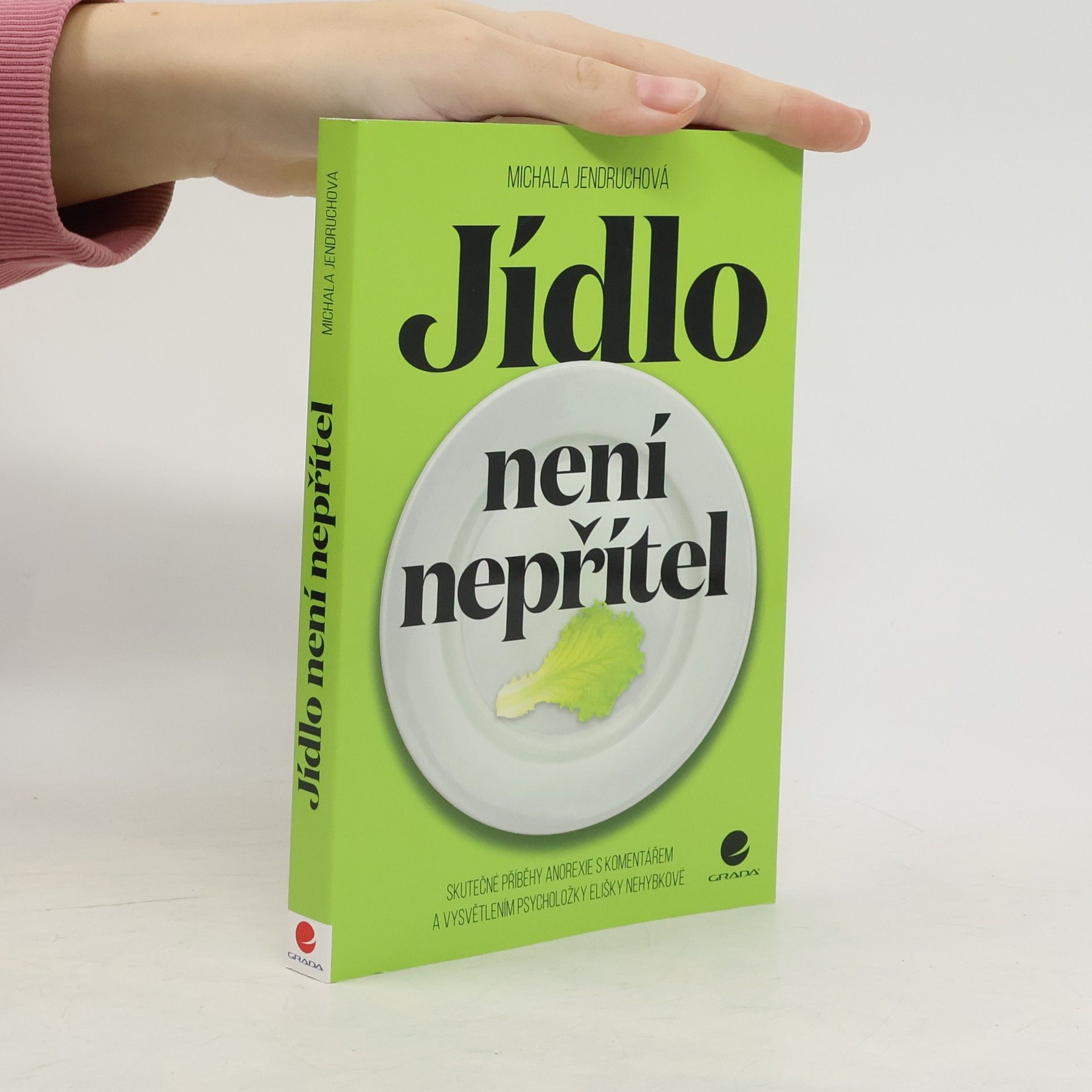 Michala Jendruchová Jídlo není nepřítel