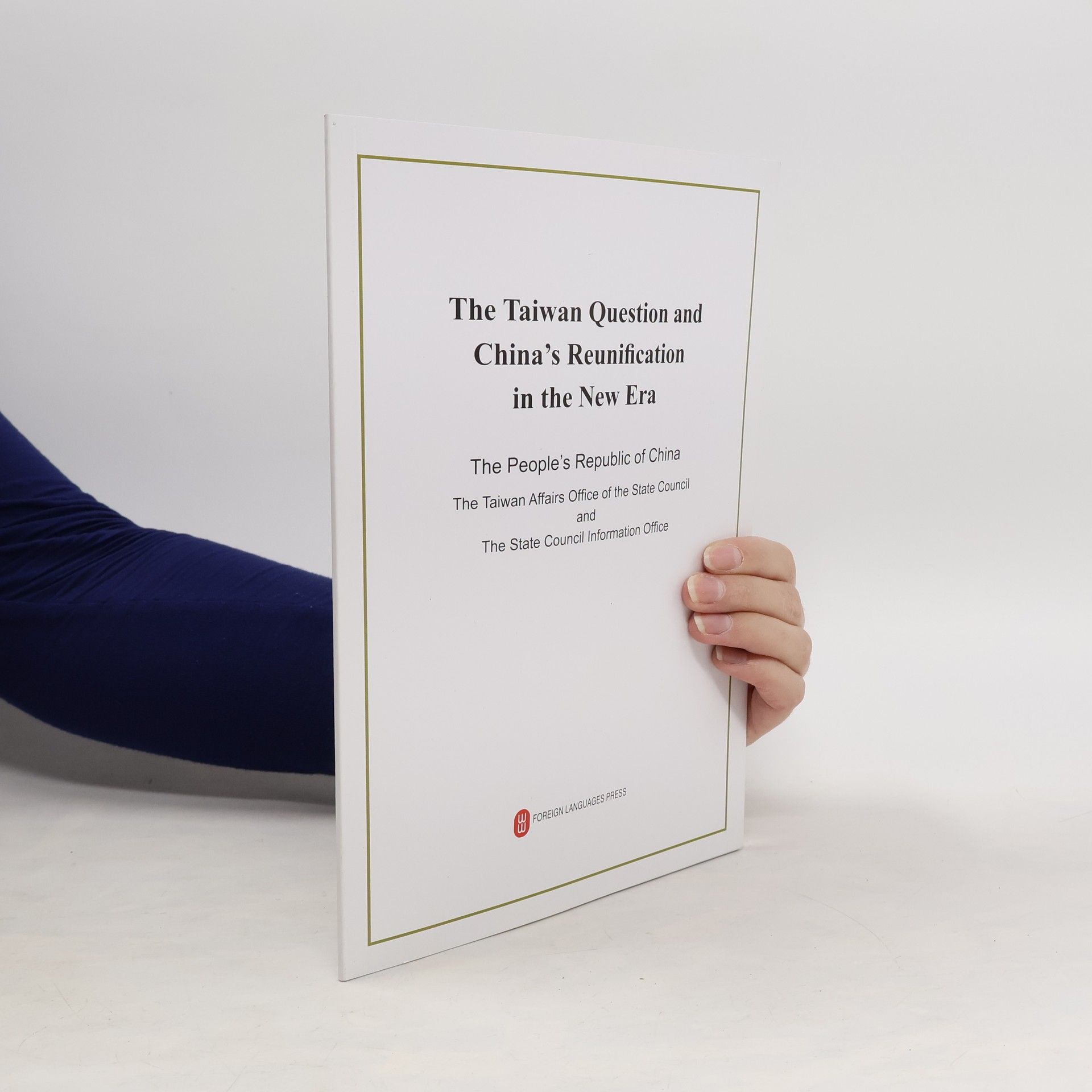 Kolektiv autorů The Taiwan Question and China's Reunification in the New Era