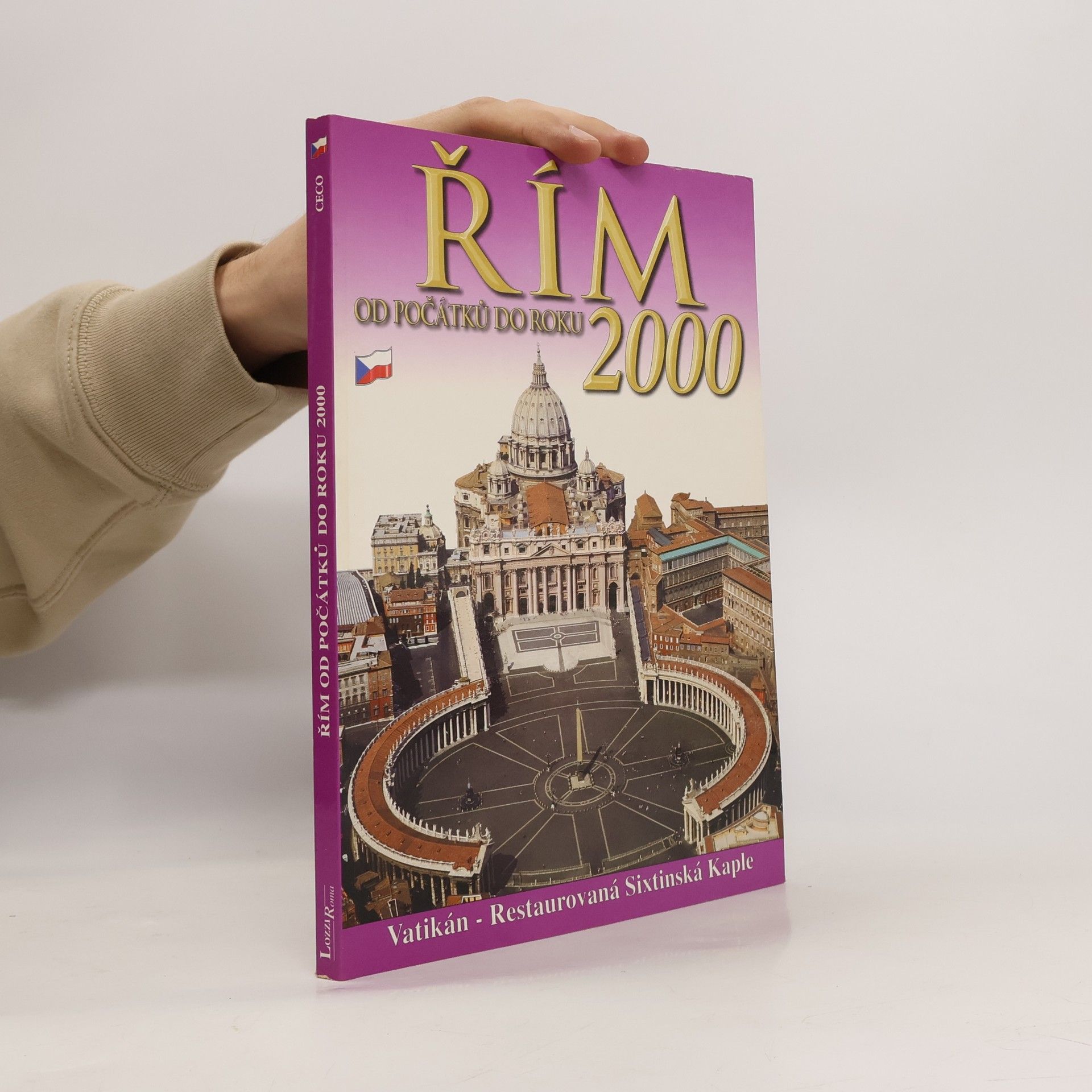 Kolektív autorov Řím od počátků po dnešek a Vatikán