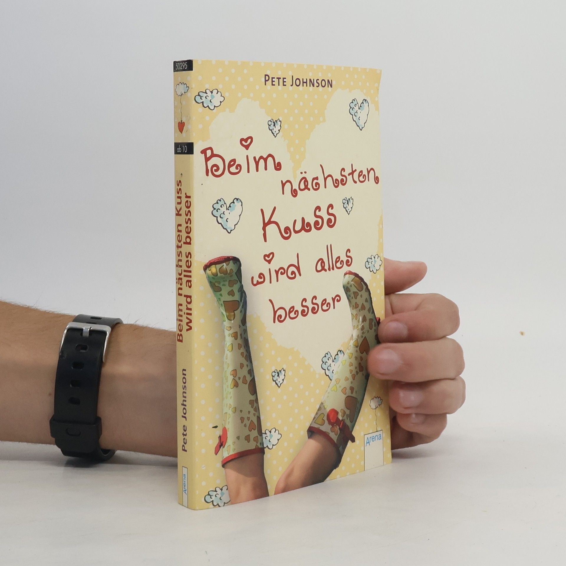 Pete Johnson Beim nächsten Kuss wird alles besser