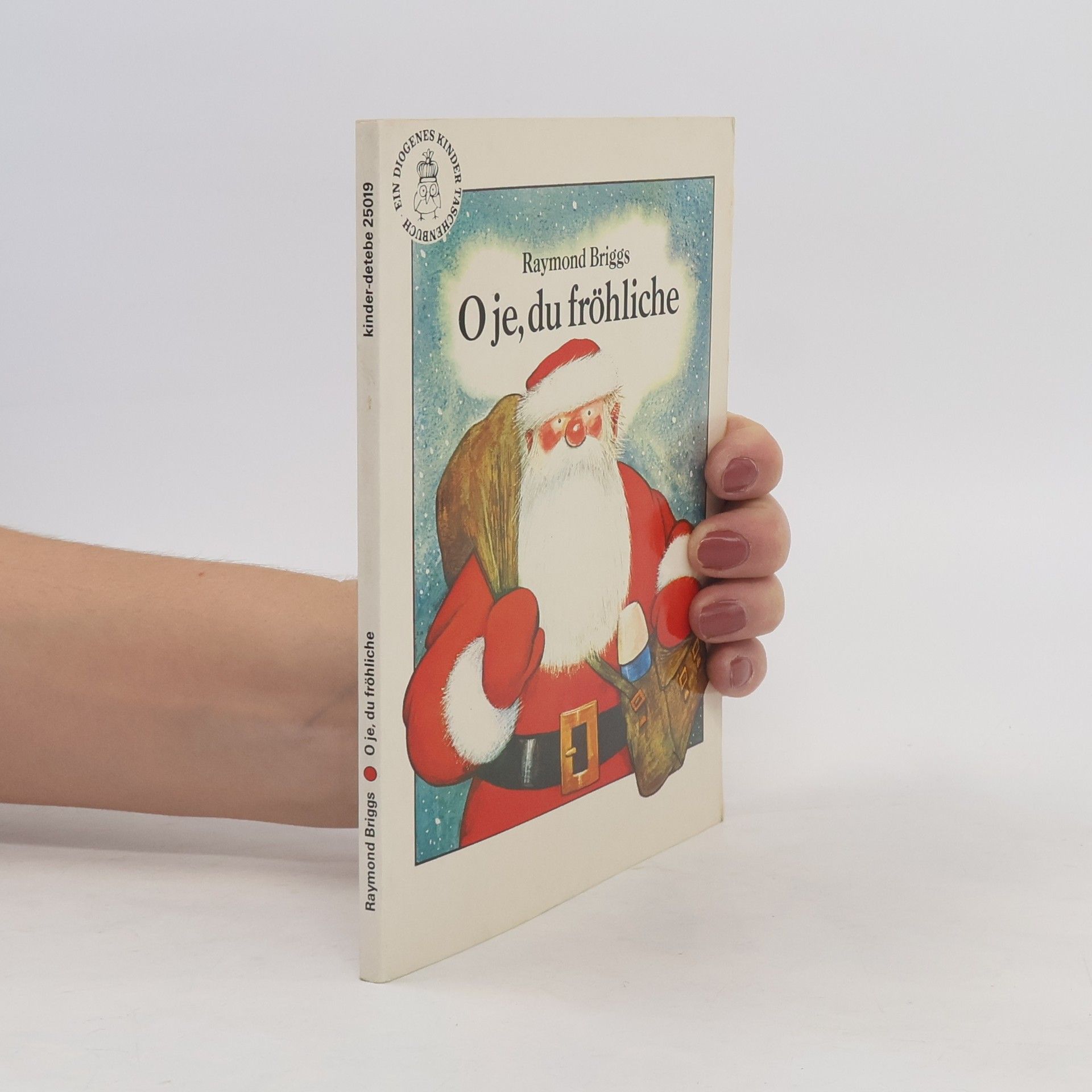 Raymond Briggs O je, du fröliche