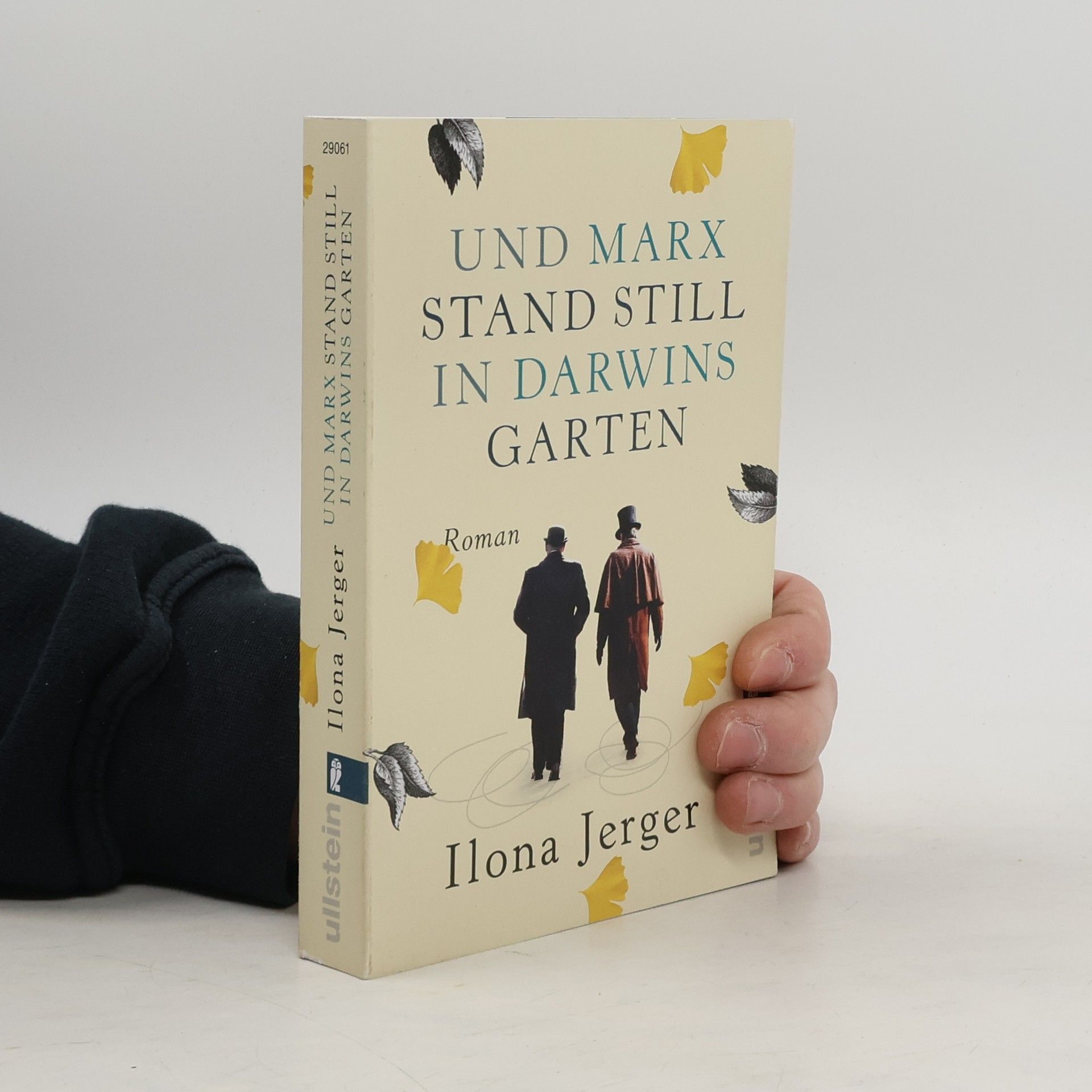 Ilona Jerger Und Marx stand still in Darwins Garten