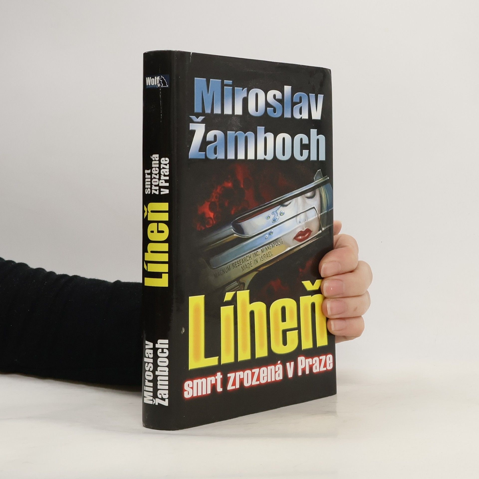 Miroslav Žamboch Líheň. Smrt zrozená v Praze