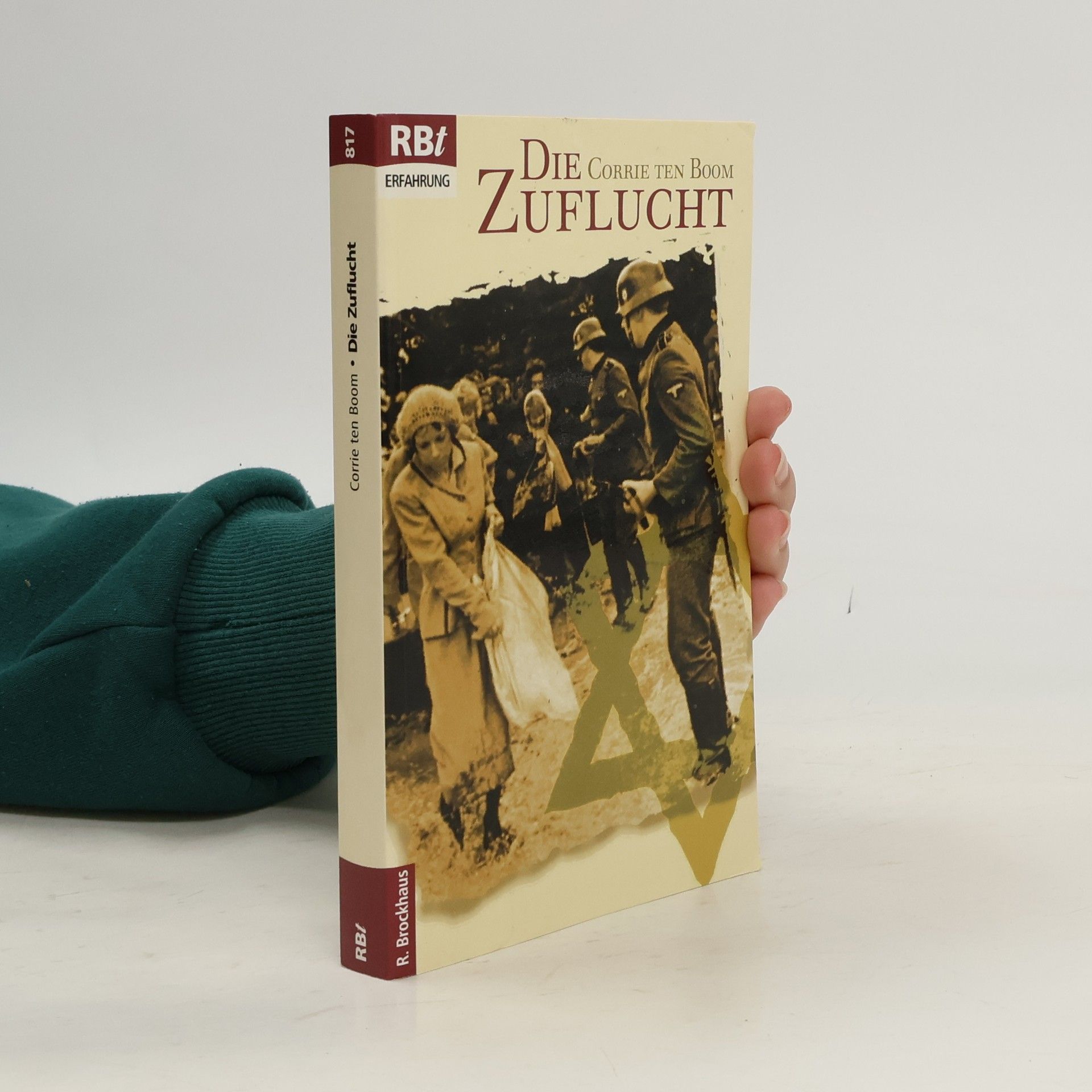 Corrie ten Boom Die Zuflucht