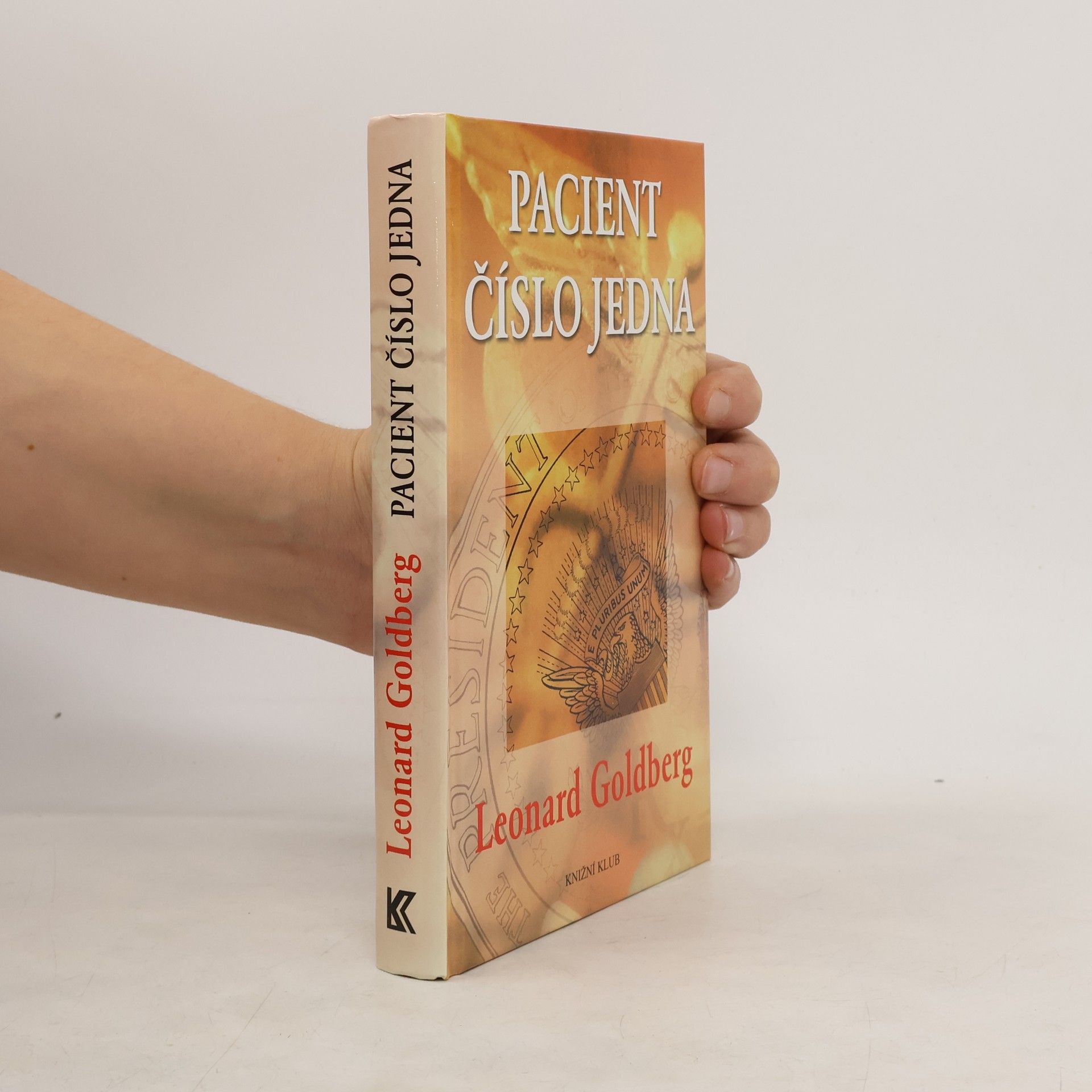 Leonard S. Goldberg Pacient číslo jedna