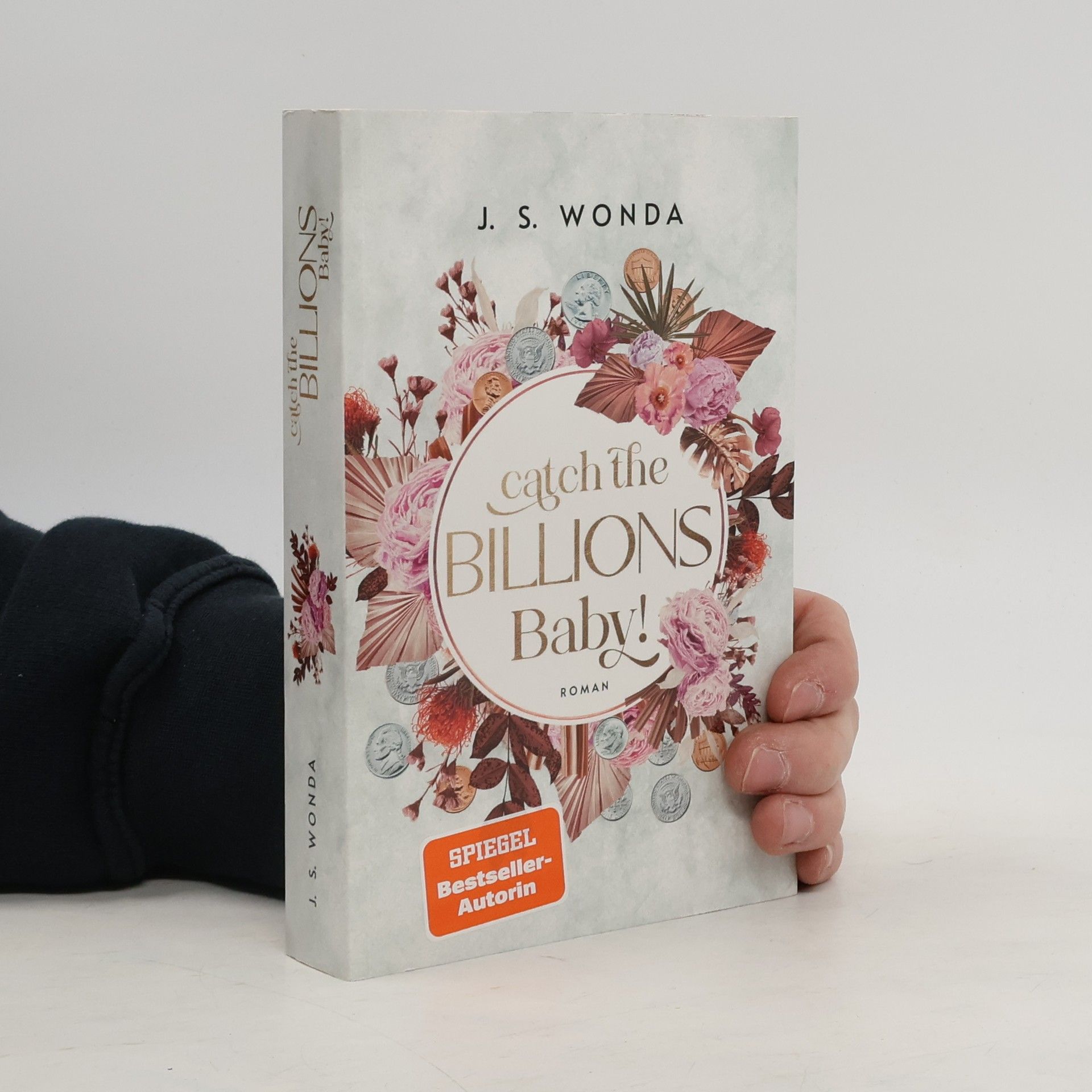 Jane S. Wonda Catch the Billions, Baby!