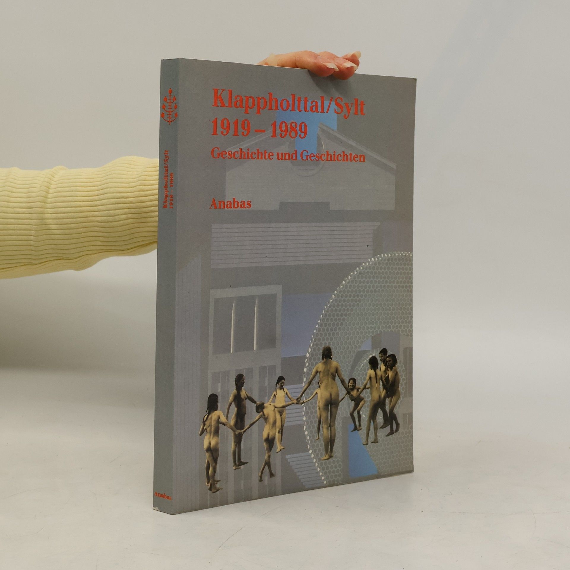 Klappholttal - Sylt 1919 - 1989