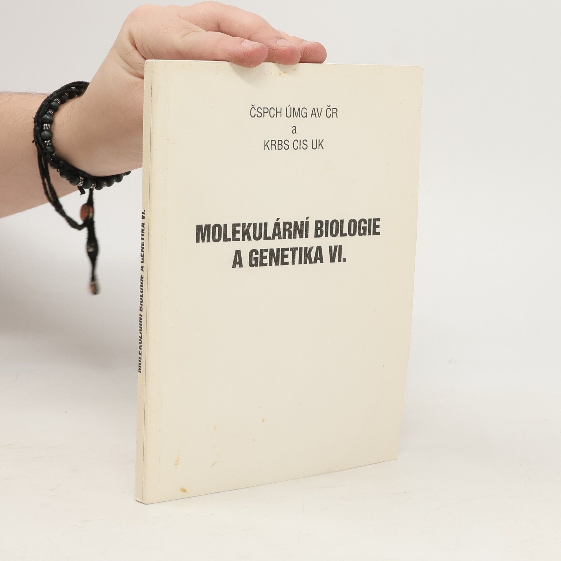 Kolektiv autorů Molekulární biologie a genetika VI.