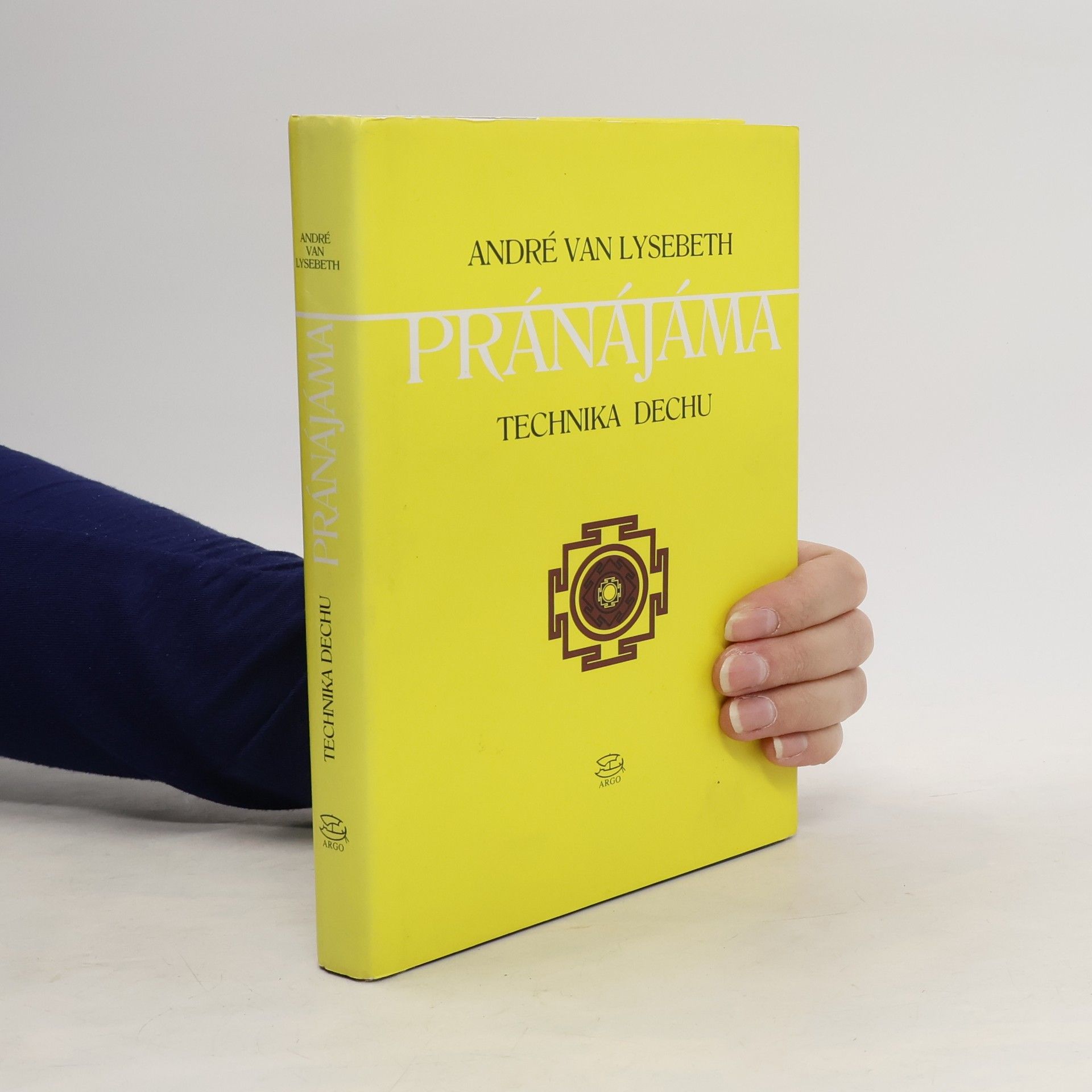 André Van Lysebeth Pránájáma. Technika dechu