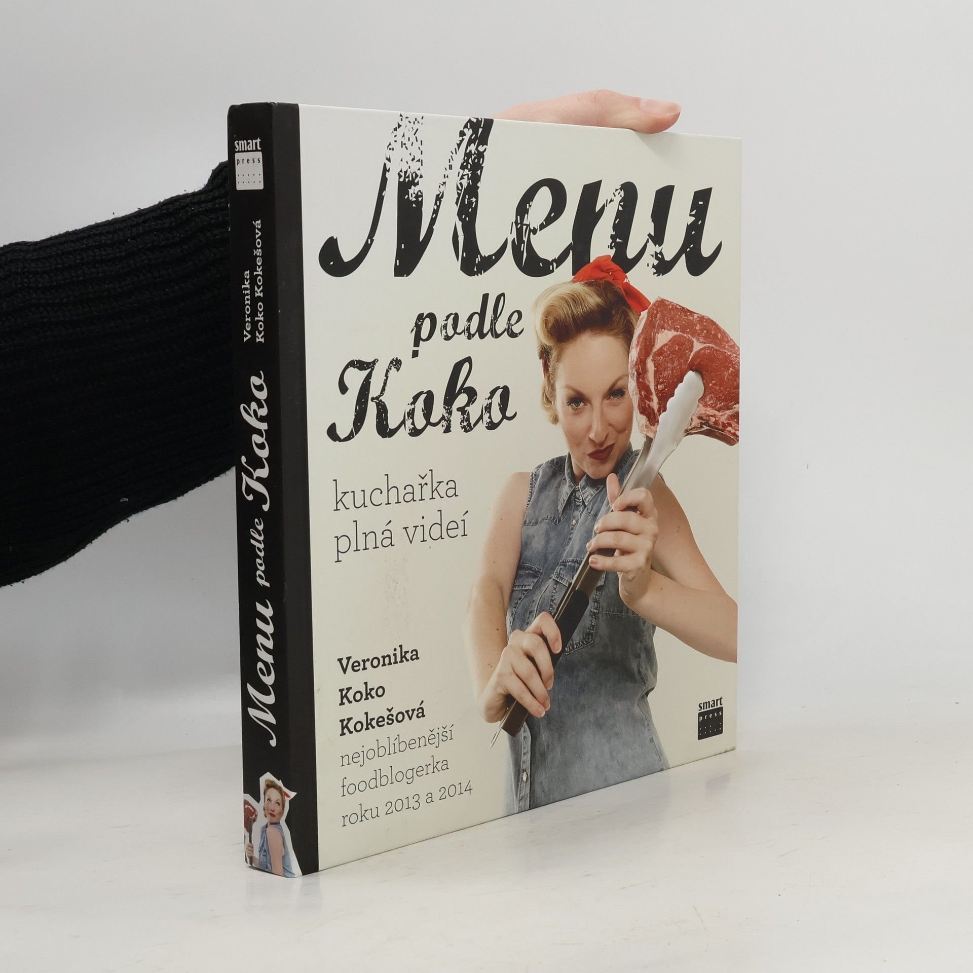 Veronika Koko Kokešová Menu podle Koko. Kuchařka plná videí