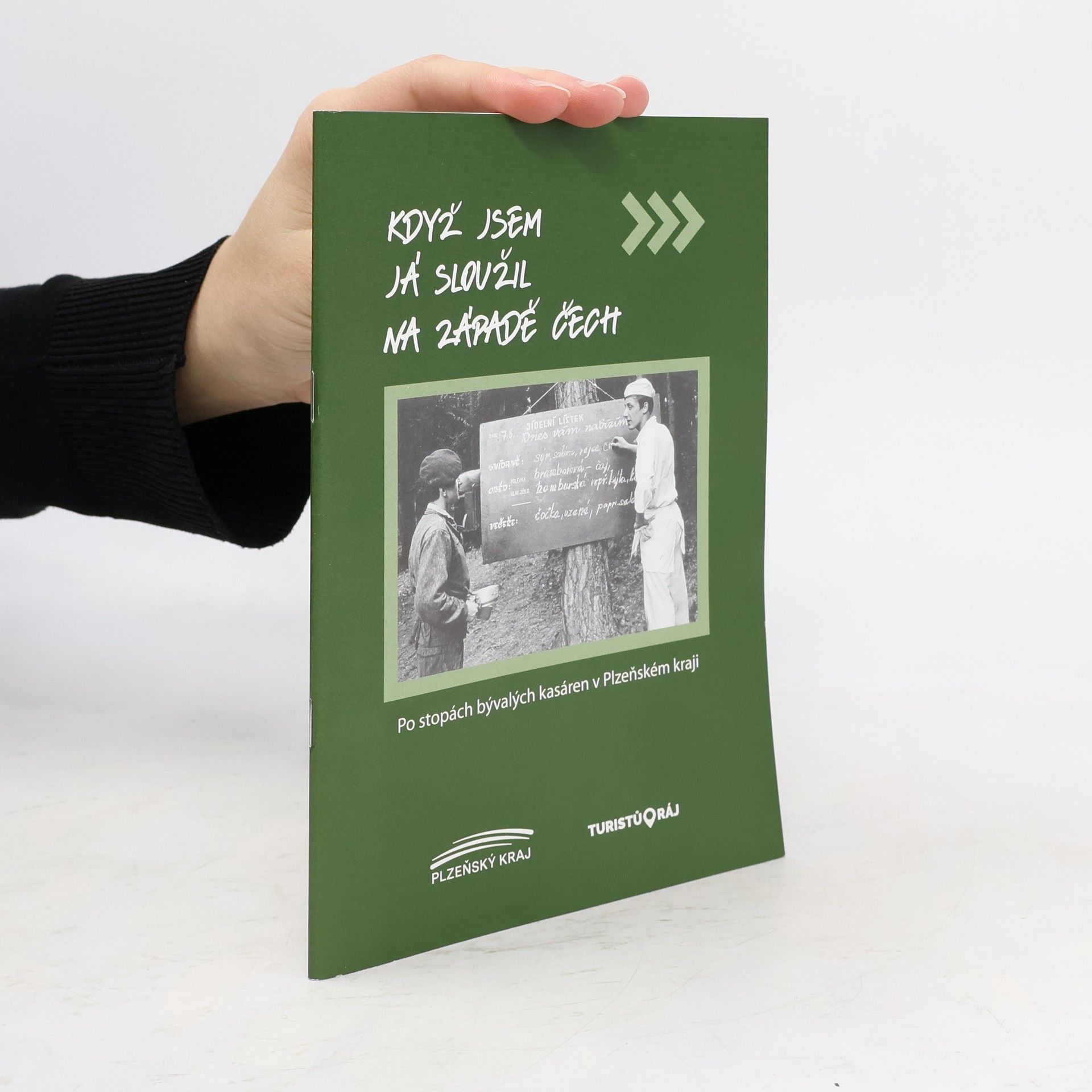 Kolektiv autorů Když jsem já sloužil na západě Čech