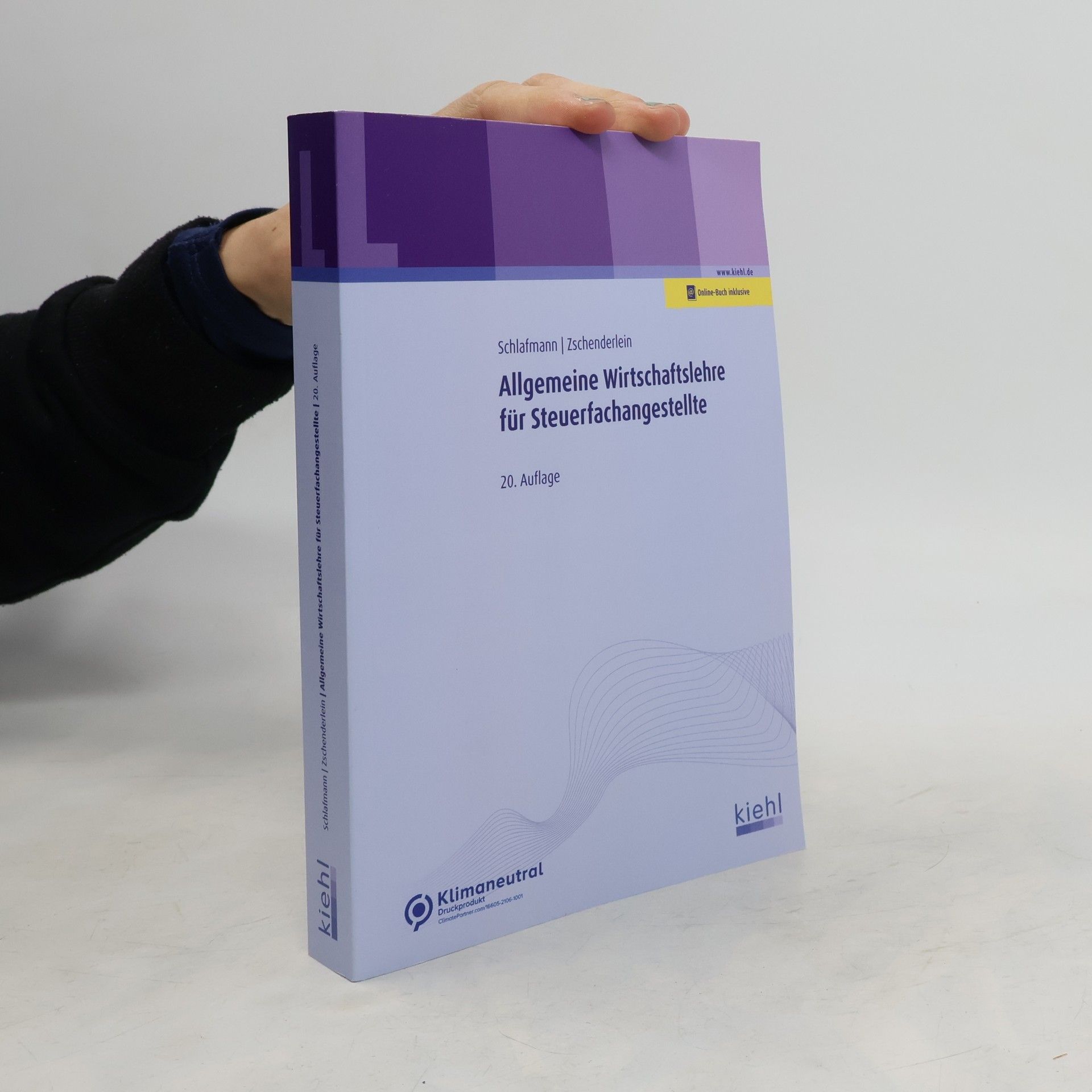 Lutz Schlaffmann Allgemeine Wirtschaftslehre für Steuerfachangestellte