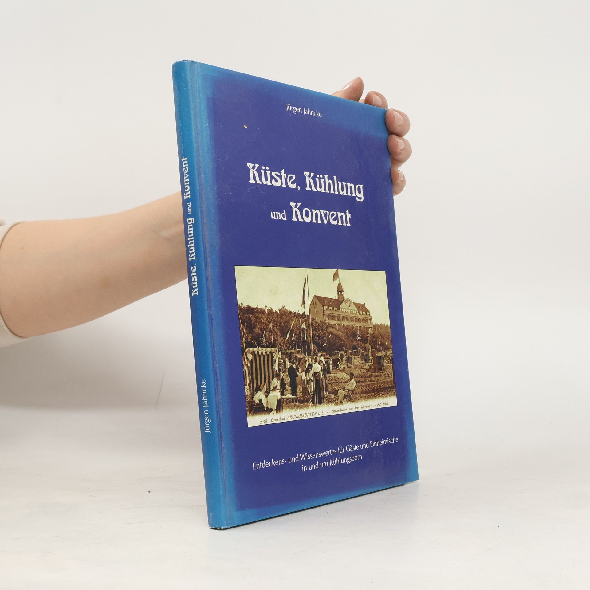 Jürgen Jahncke Küste, Kühlung und Konvent