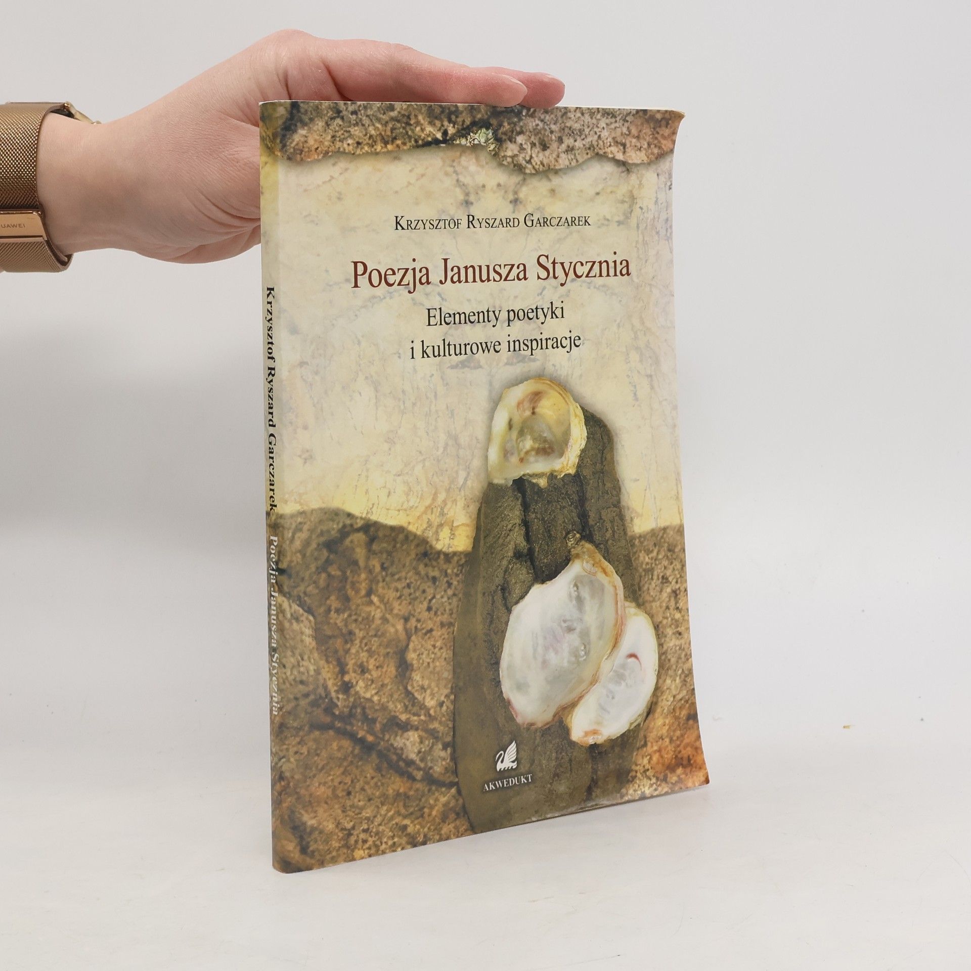 Krzysztof Ryszard Garczarek Poezja Janusza Stycznia