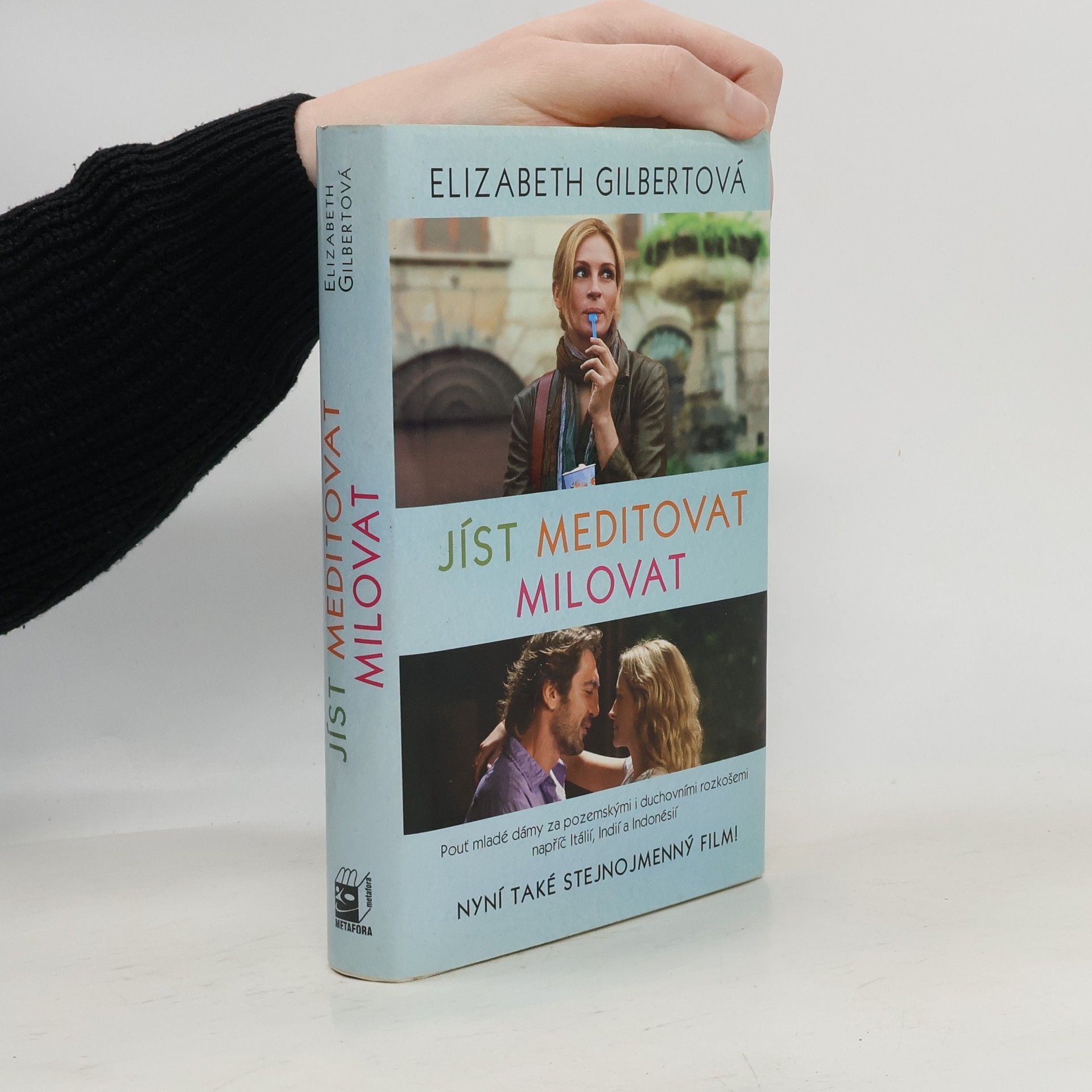 Elizabeth Gilbert Jíst, meditovat, milovat