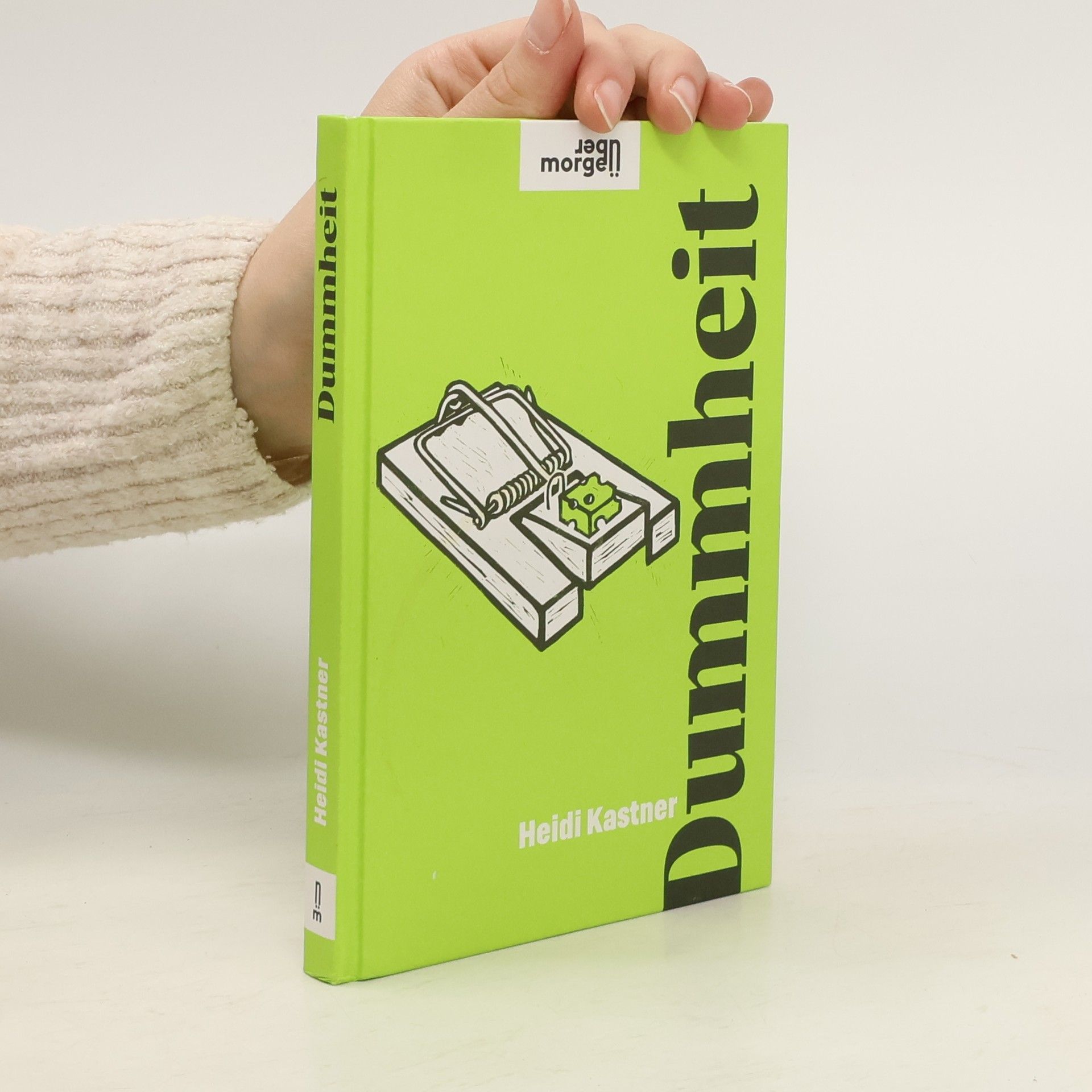 Adelheid Kastner Dummheit