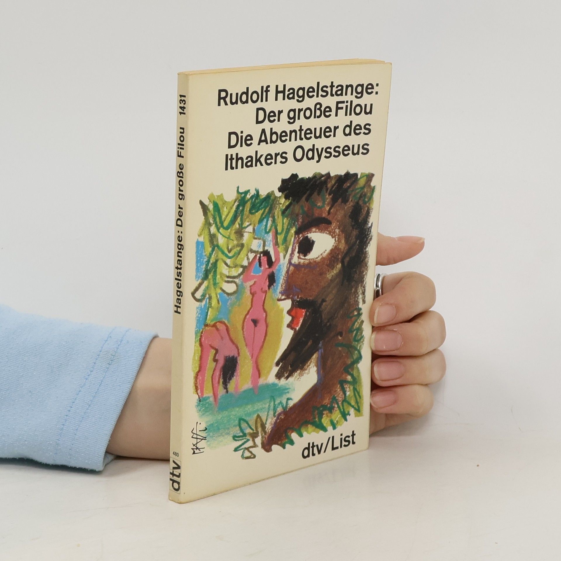 Rudolf Hagelstange Der große Filou. Die Abenteuer des Ithakers Odysseus
