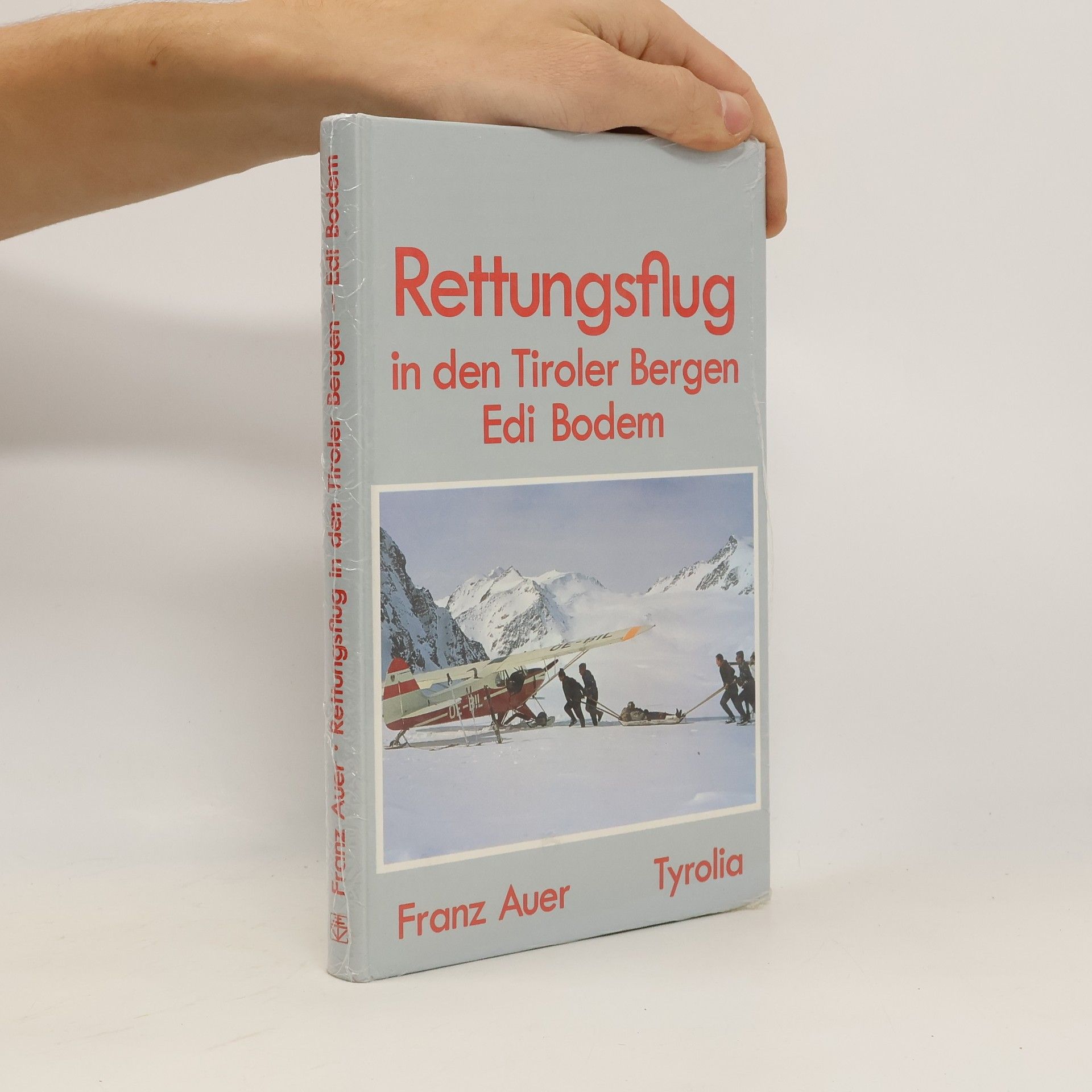 Franz Auer Rettungsflug in den Tiroler Bergen. Edi Bodem