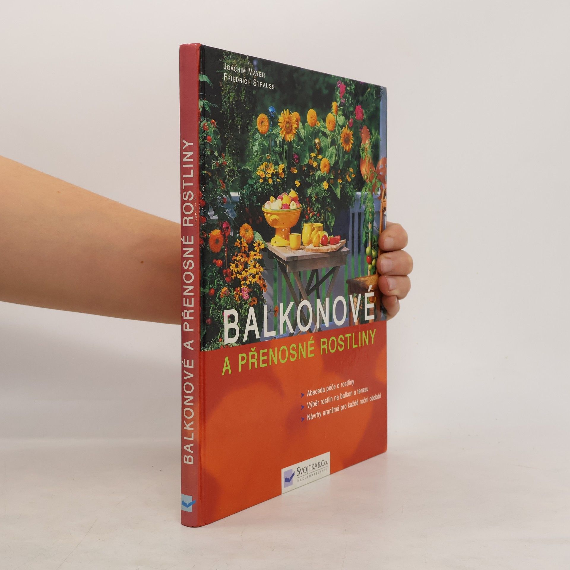 Joachim Mayer Balkonové a přenosné rostliny
