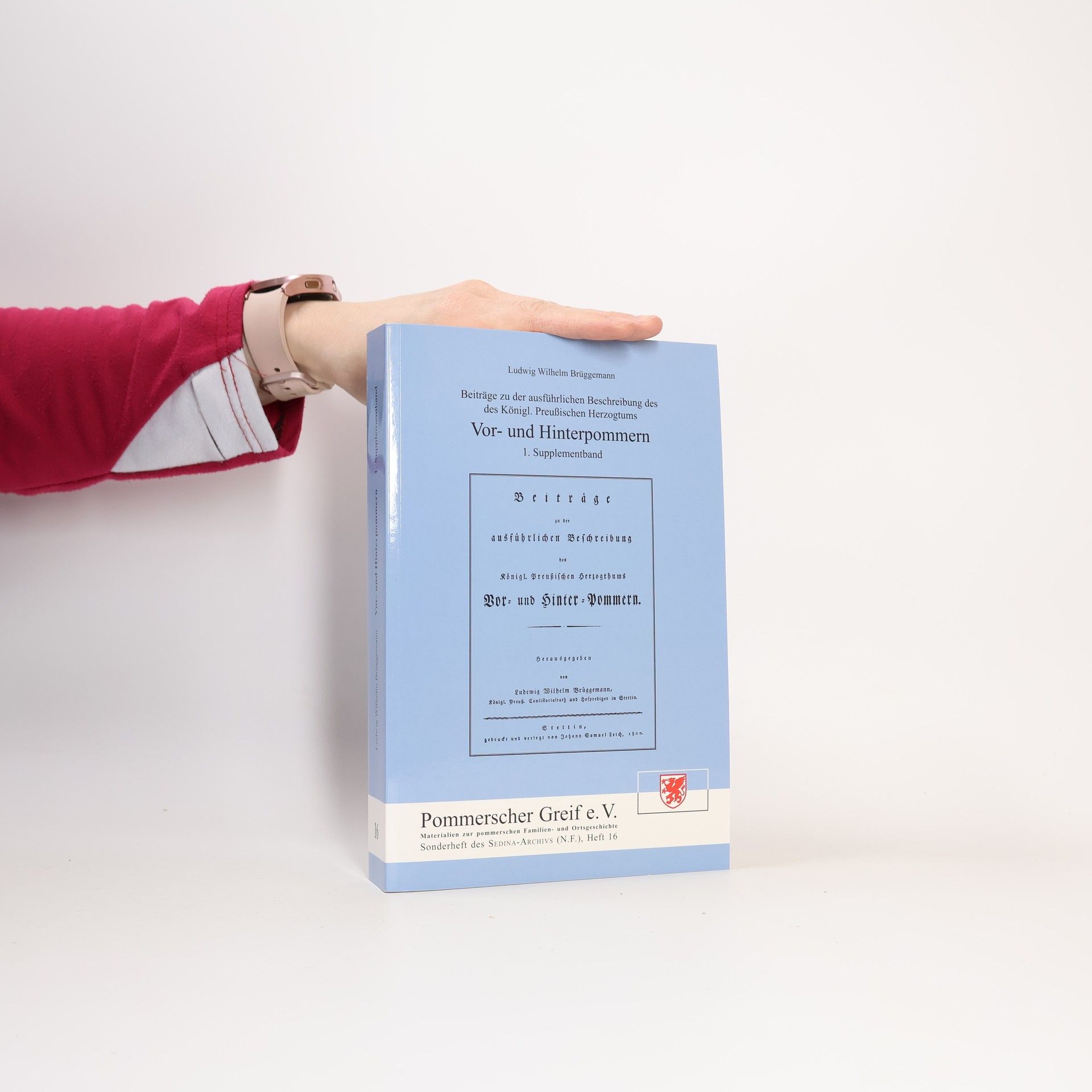 Collectif d'auteurs Ausführliche Beschreibung des gegenwärtigen Zustandes des Königl. Preußischen Herzogtums Vor- und Hinterpommern