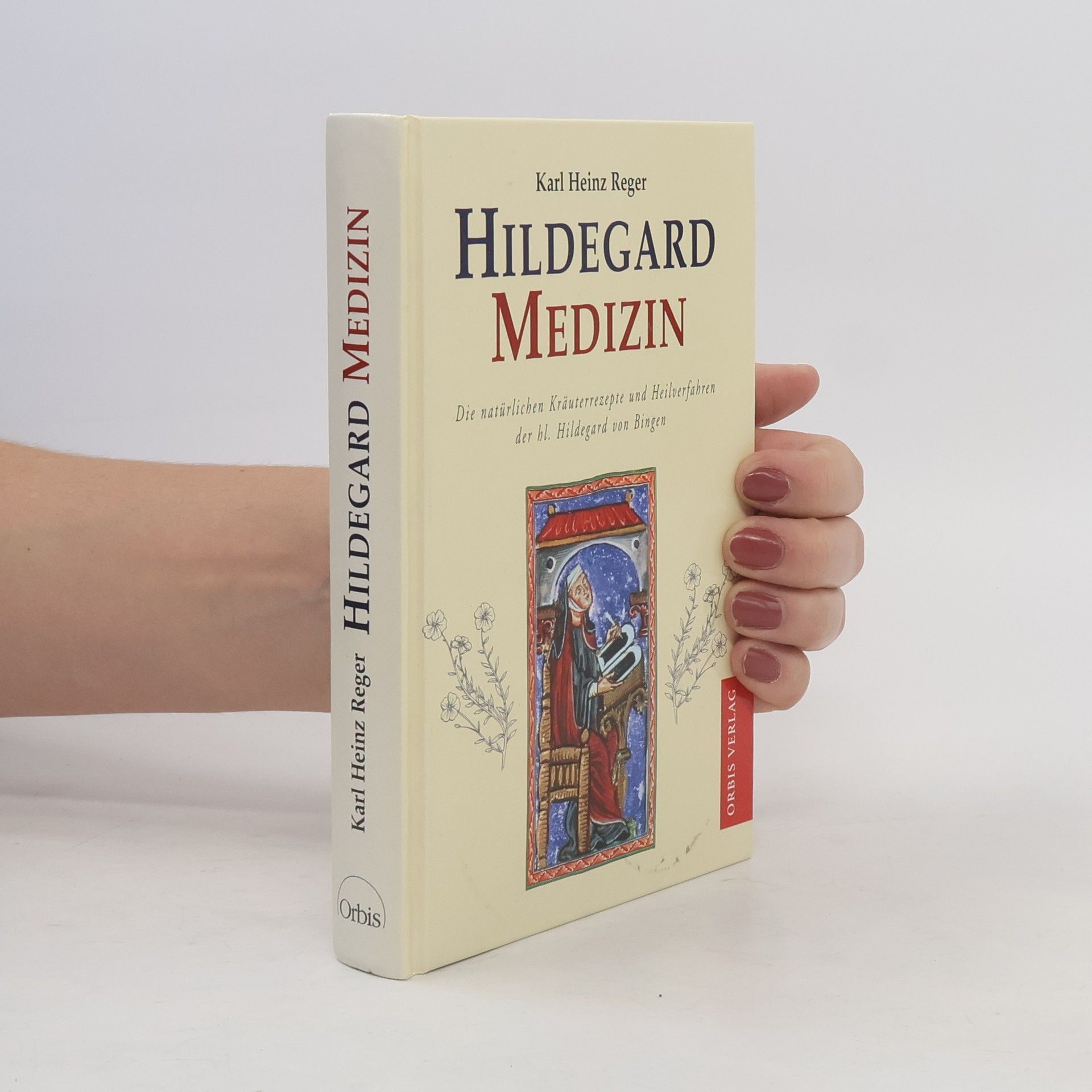 Karl Heinz Reger Hildegard-Medizin