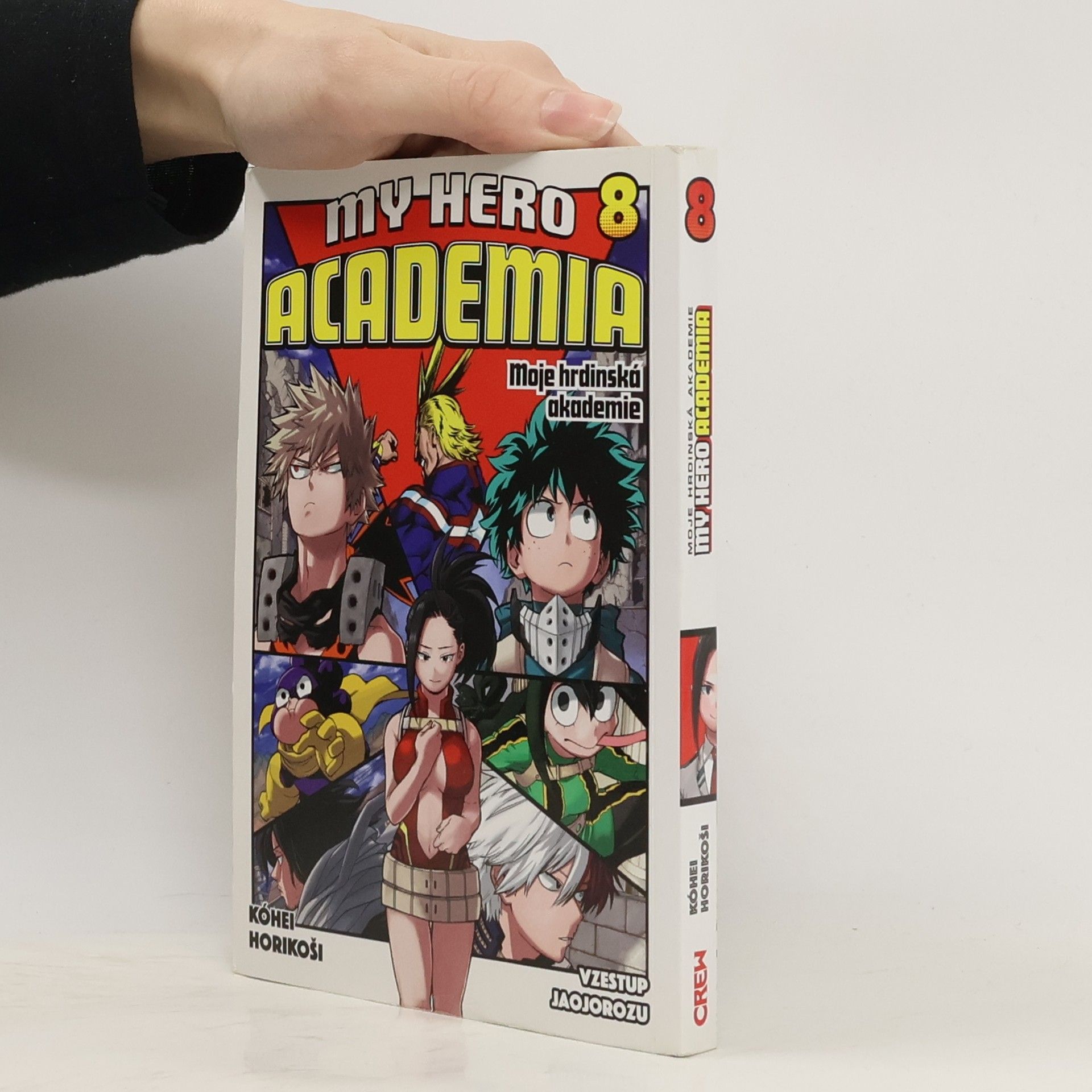 Kōhei Horikoshi Moje hrdinská akademie. Sv. 8, Vzestup Jaojorozu