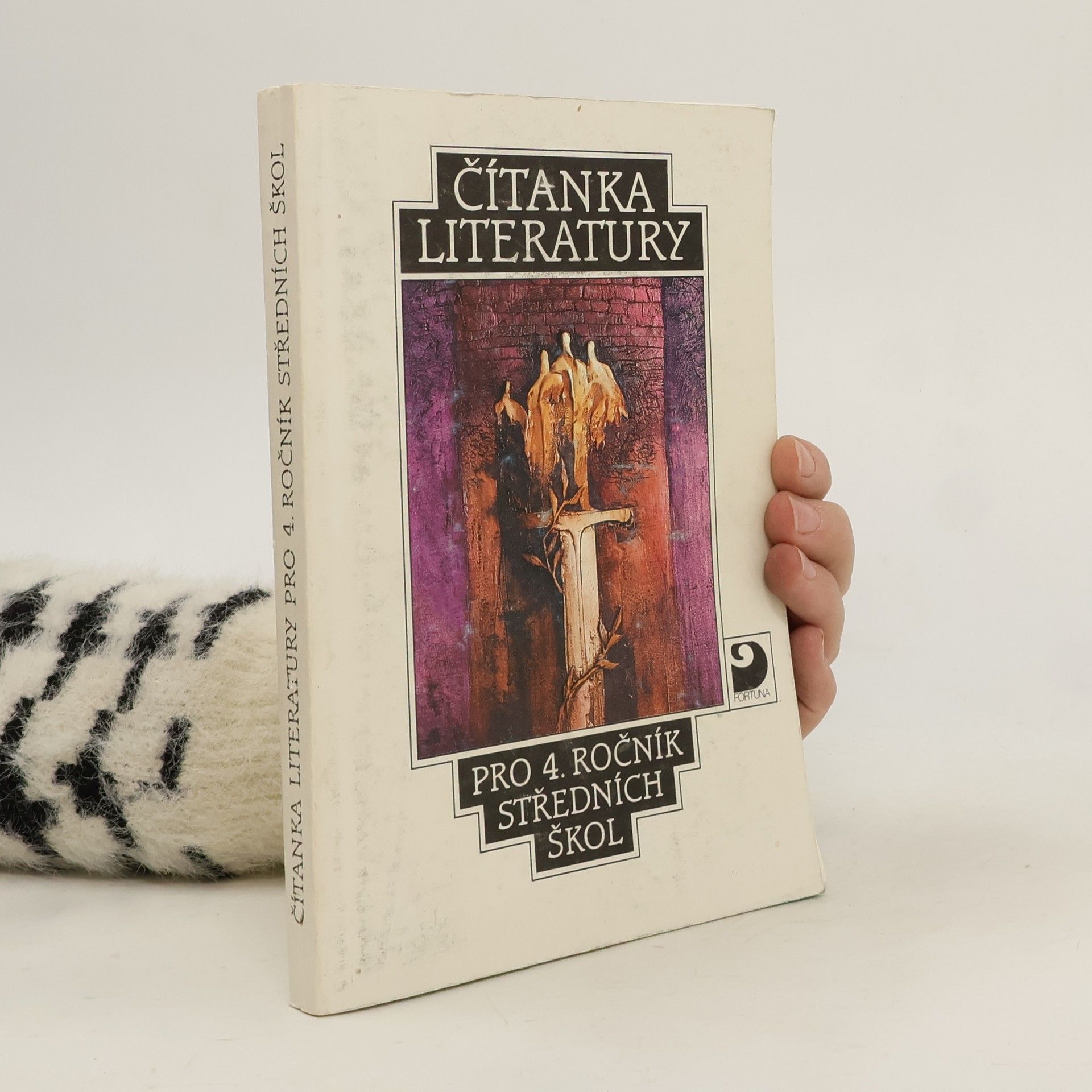 Miloš Hoznauer Čítanka literatury pro čtvrtý ročník středních škol