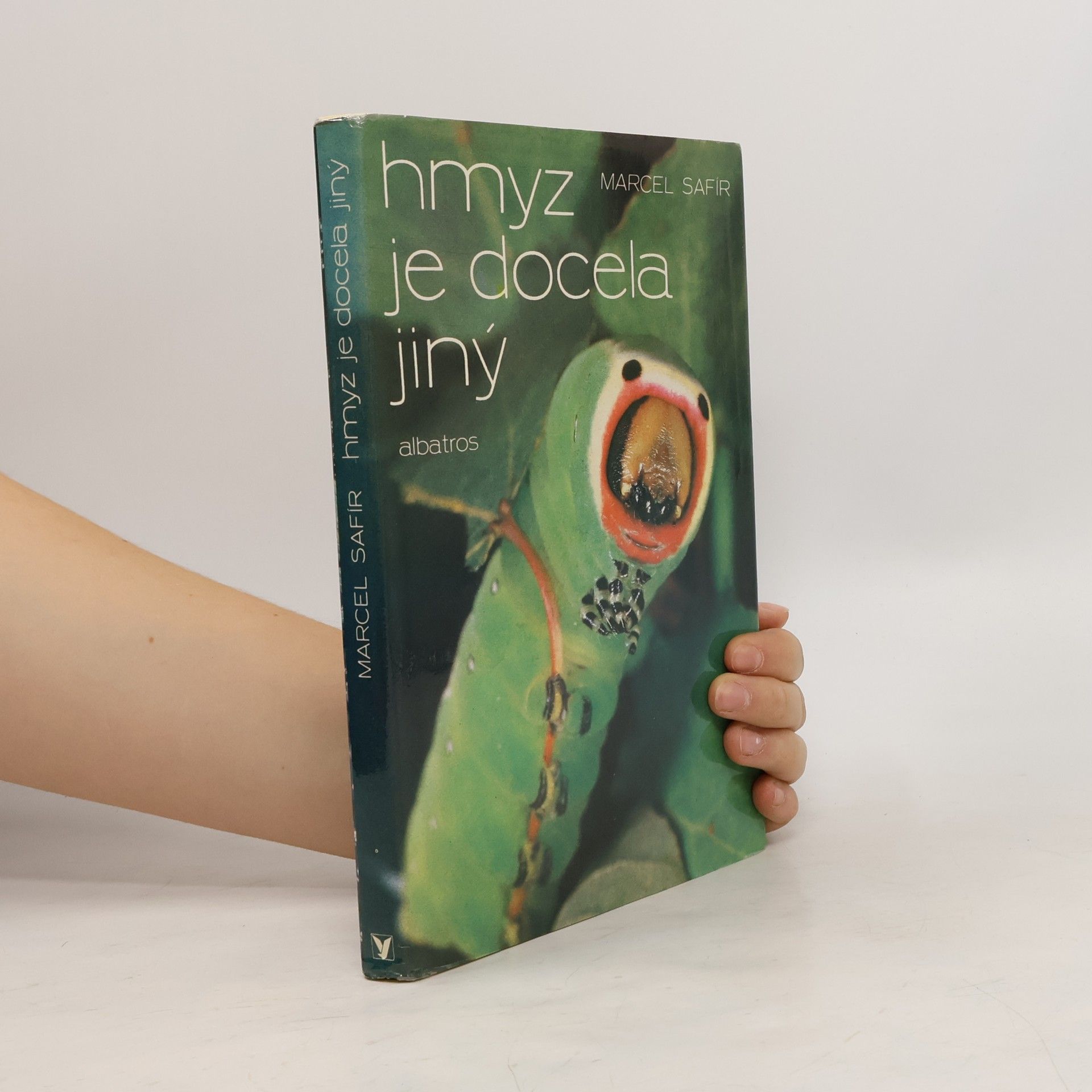 Marcel Safír Hmyz je docela jiný