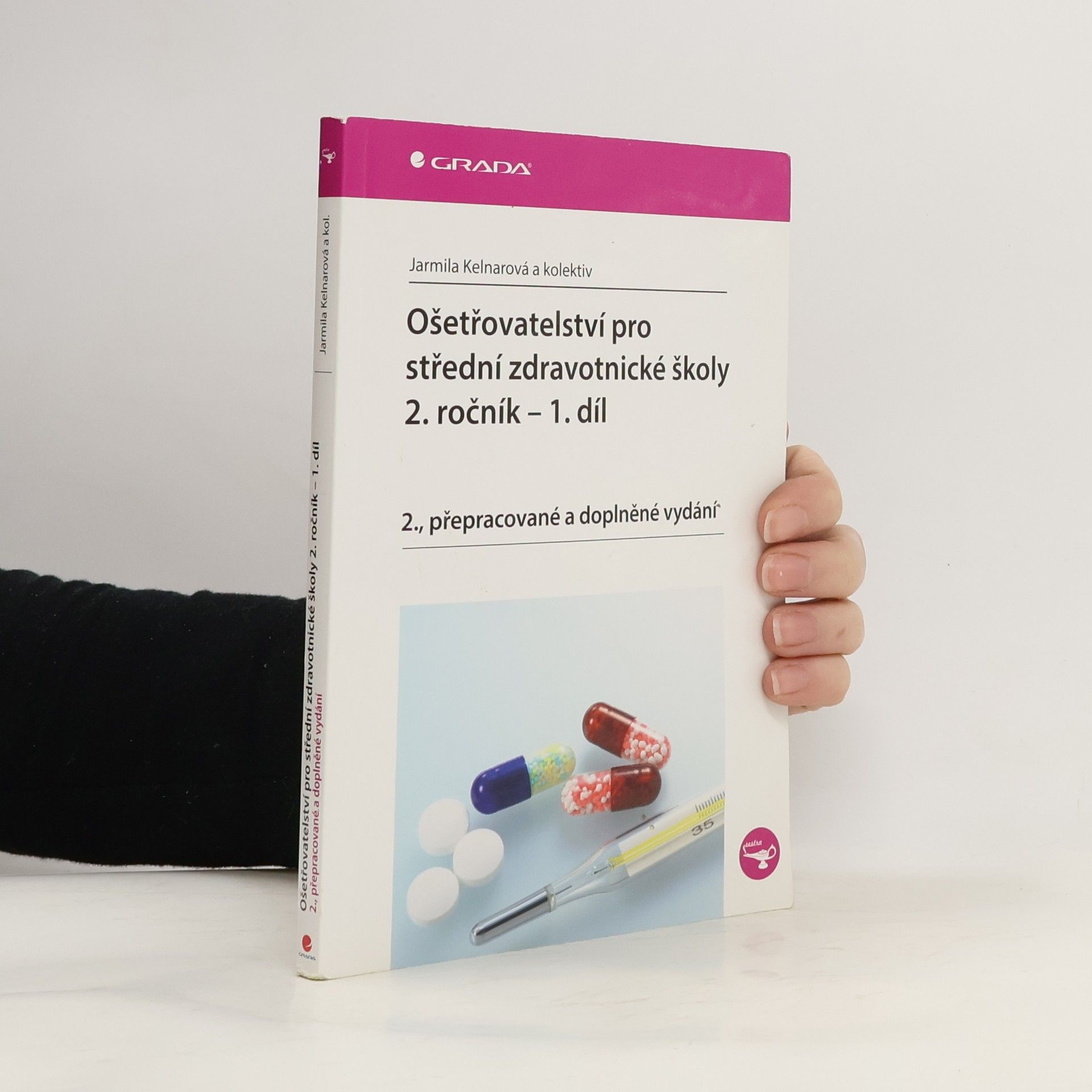 Ošetřovatelství pro střední zdravotnické školy 2.ročník - 1.díl