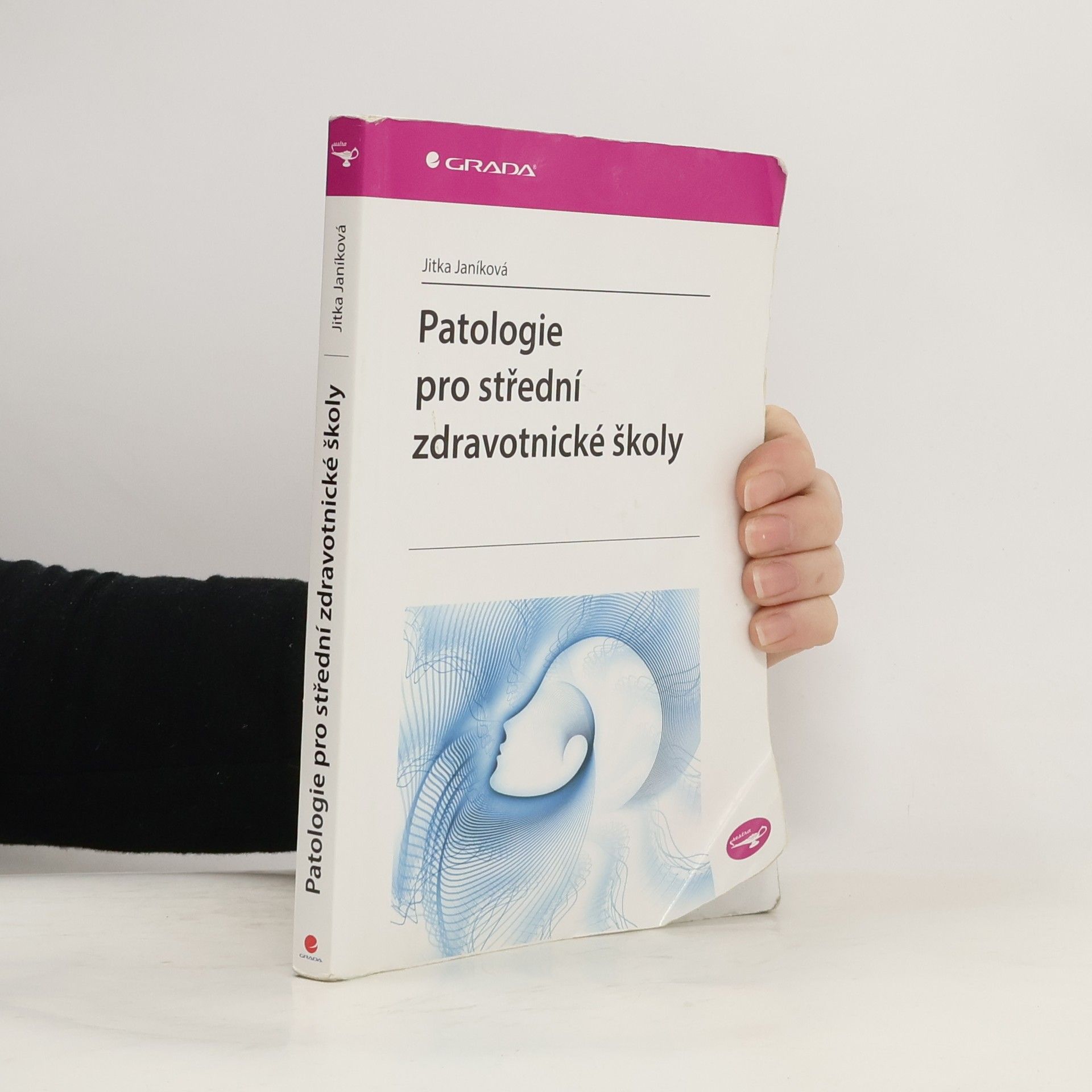 Jitka Janíková Patologie pro střední zdravotnické školy